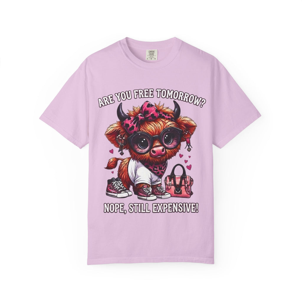 Graphic T-Shirt Are You Free Tomorrow Nope Still Expensive Cute Cow Illustration