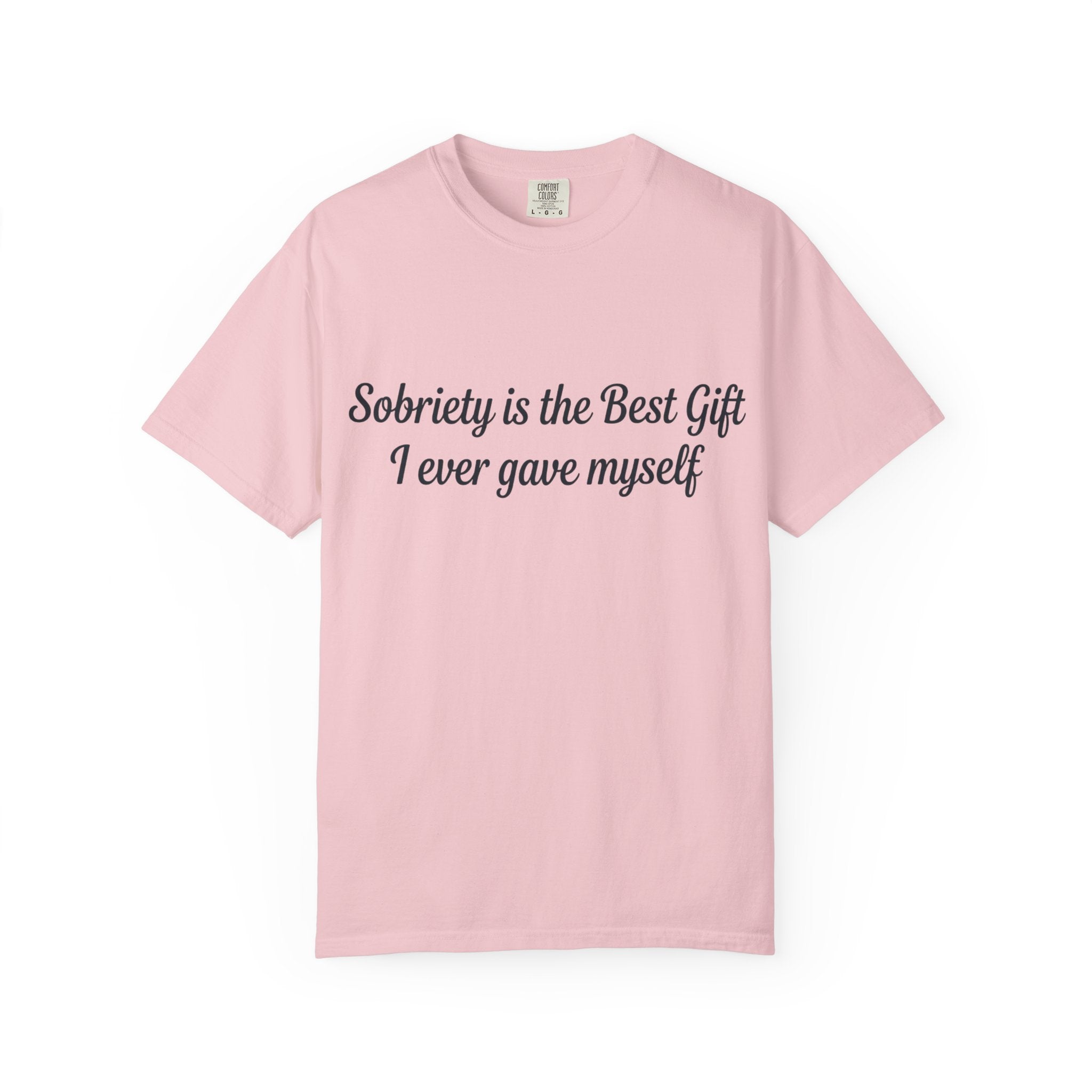 Sobriety Is the Best Gift Tee Inspirational Recovery T Shirt Personalize with how many months or years