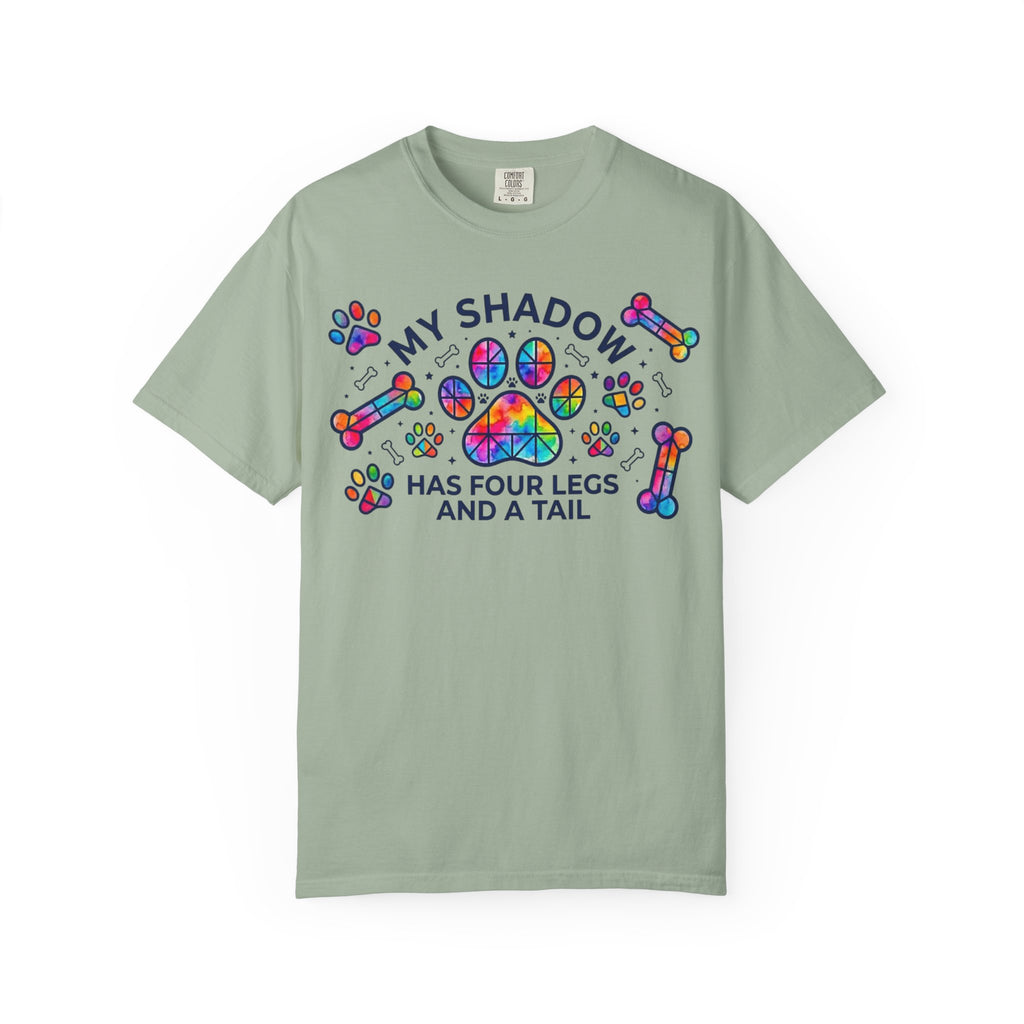 My Shadow Has Four Legs And A Tail T-Shirt Colorful Paw Print Dog Lover Tee