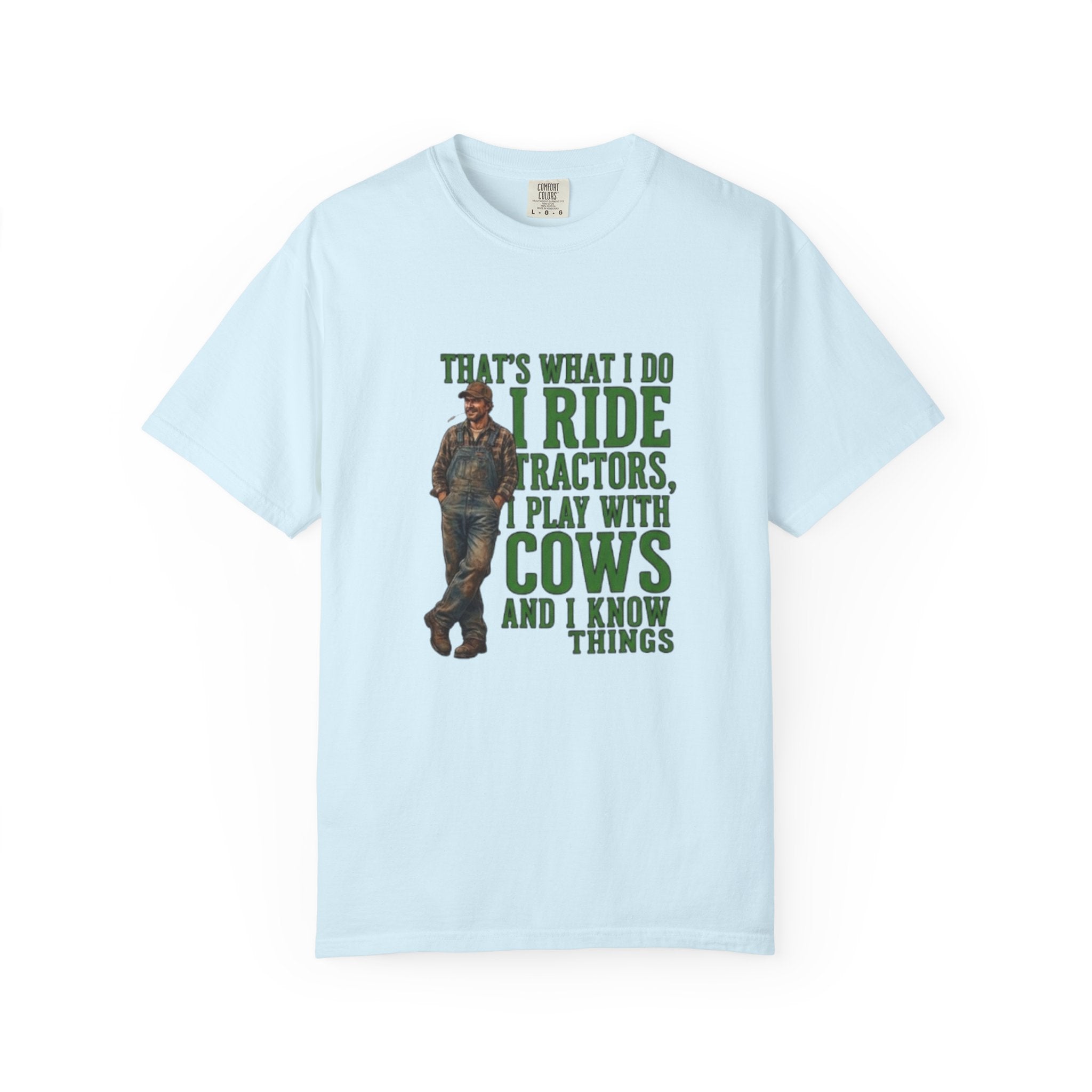 Farm Life Tee Shirt Thats What I Do I Ride Tractors Play With Cows And I Know Things