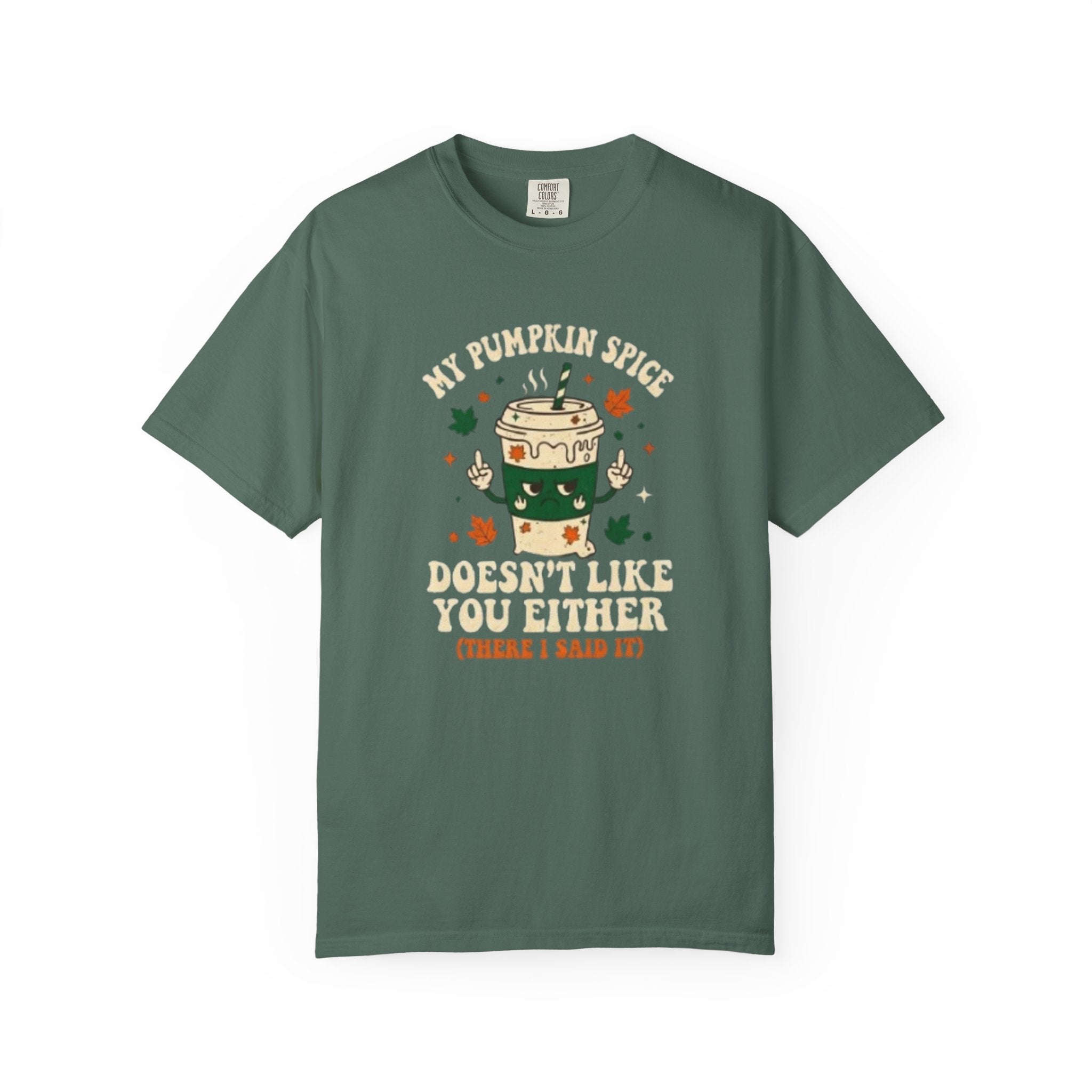 Pumpkin Spice Doesnt Like You Either Tee Shirt Funny Fall Coffee Tee