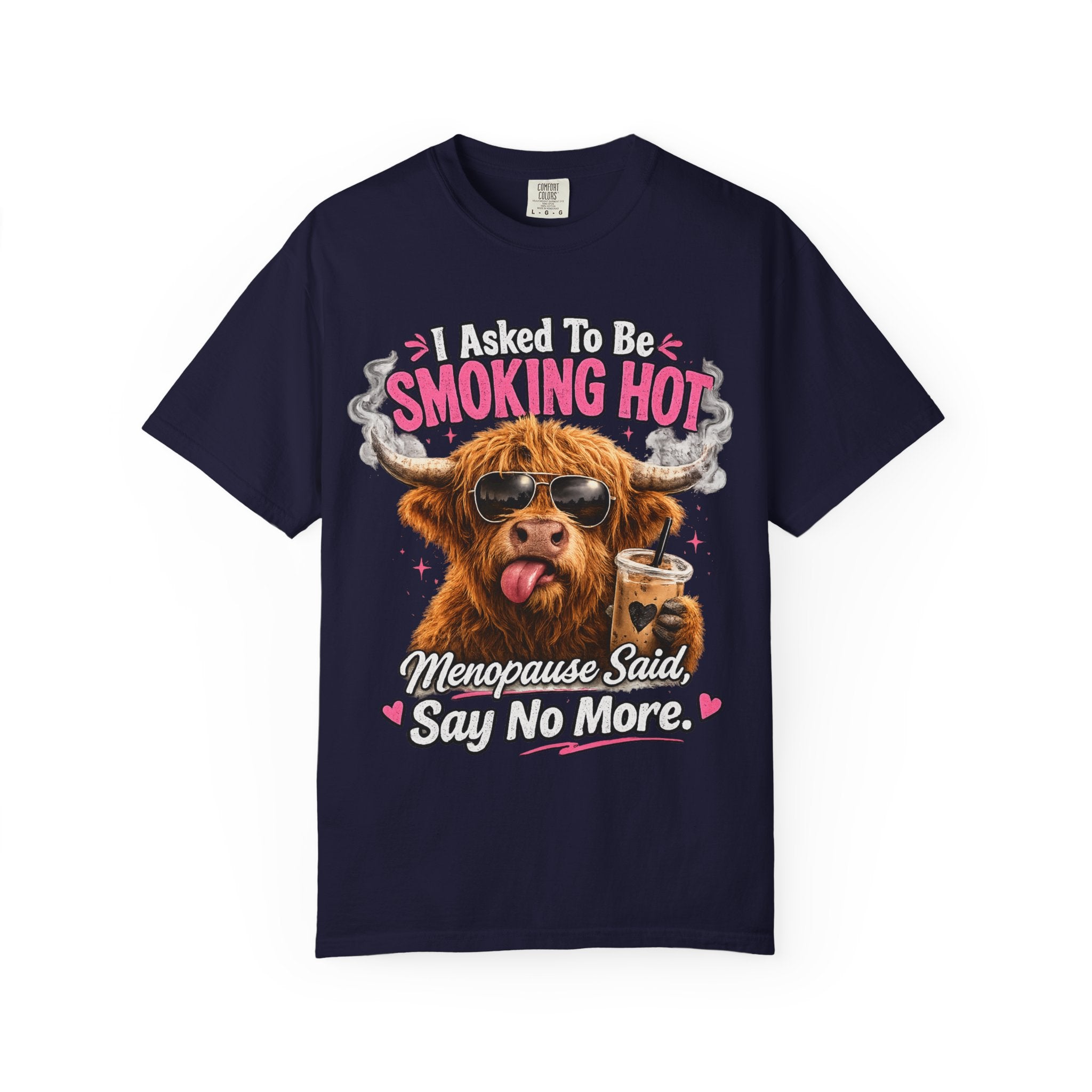 Menopause Smoking Hot T-Shirt Funny Cow with Sunglasses & Drink