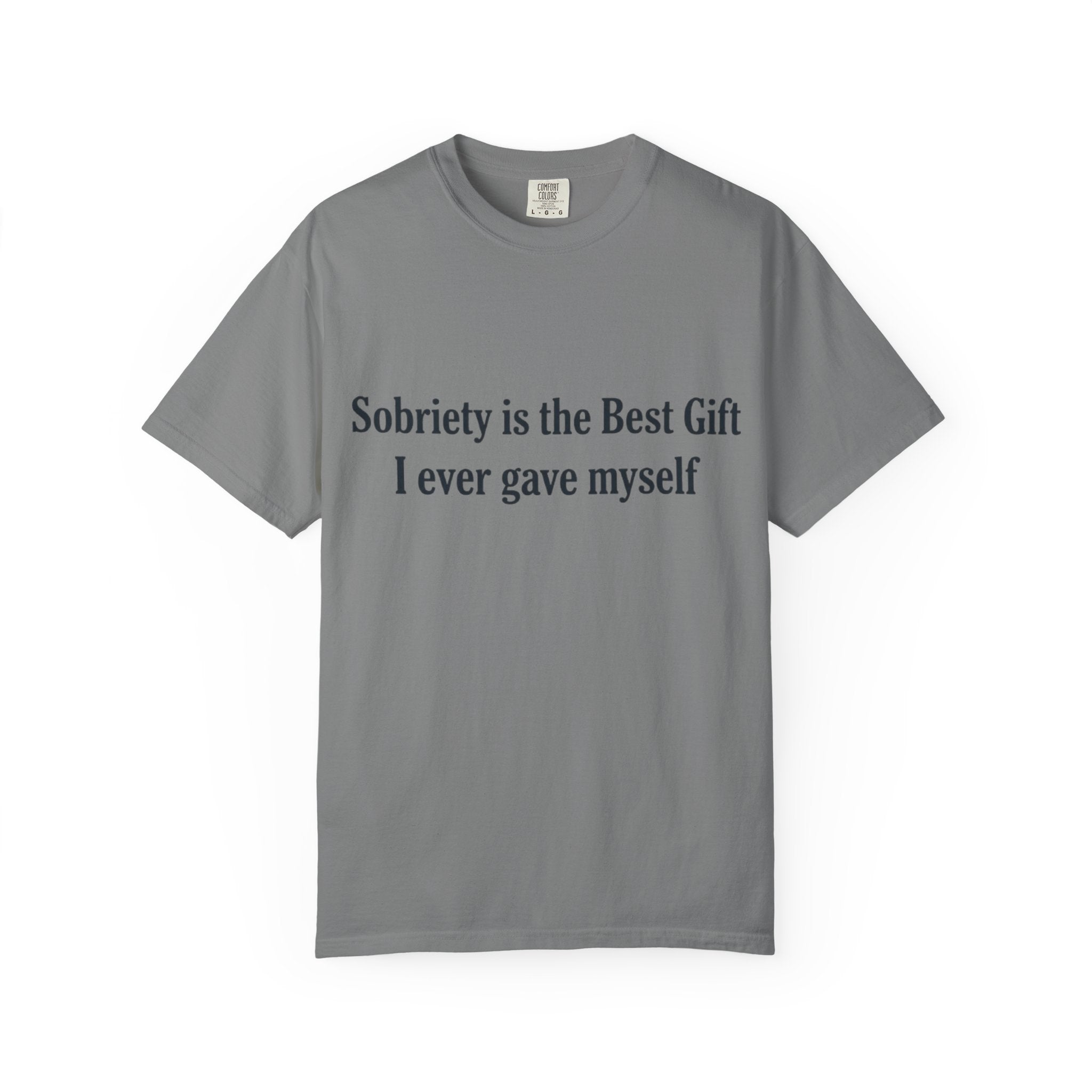 Sobriety Is the Best Gift Tee Inspirational Recovery T Shirt Personalize with how many months or years
