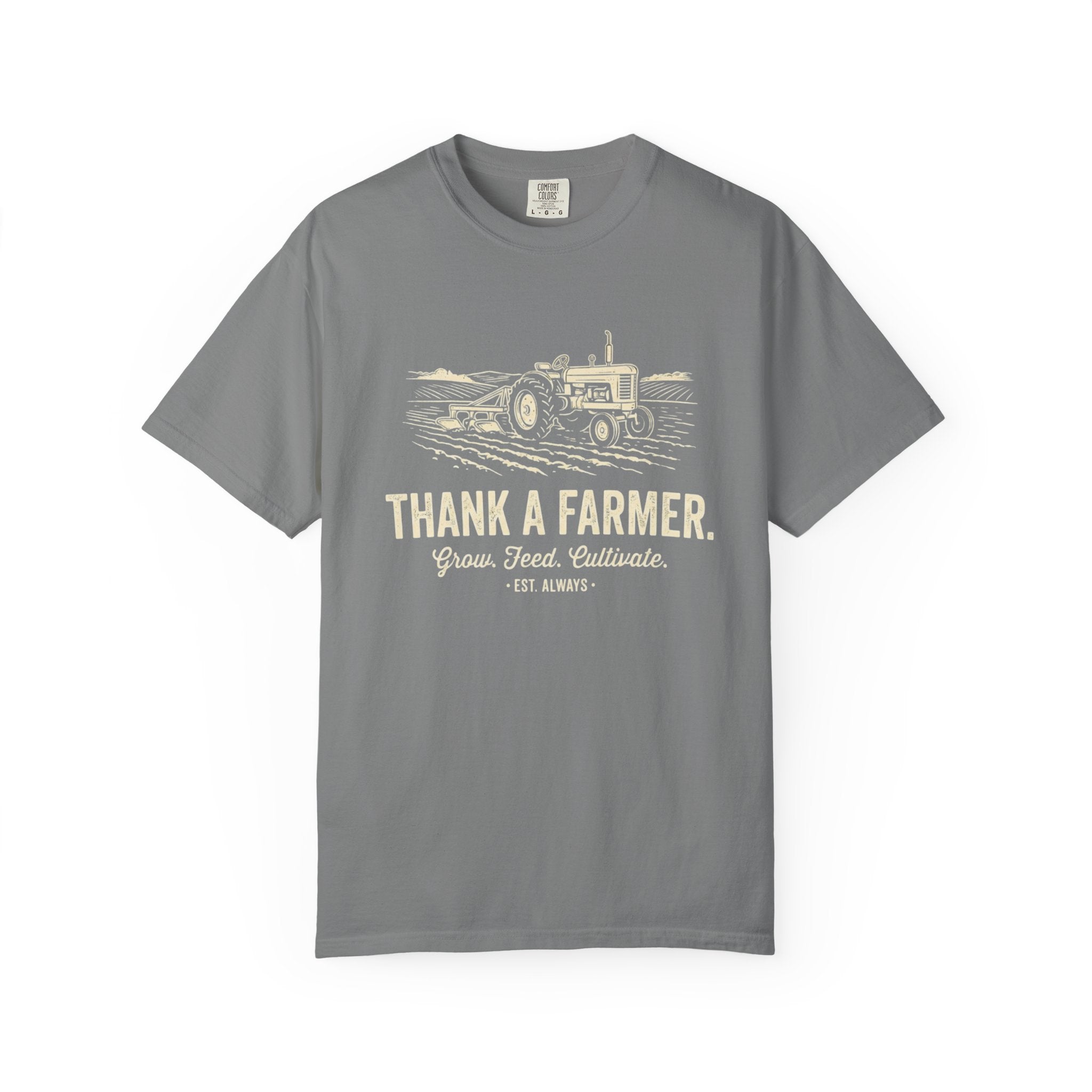 Thank A Farmer Tractor Tee Shirt Thank A Farmer Grow Feed Cultivate