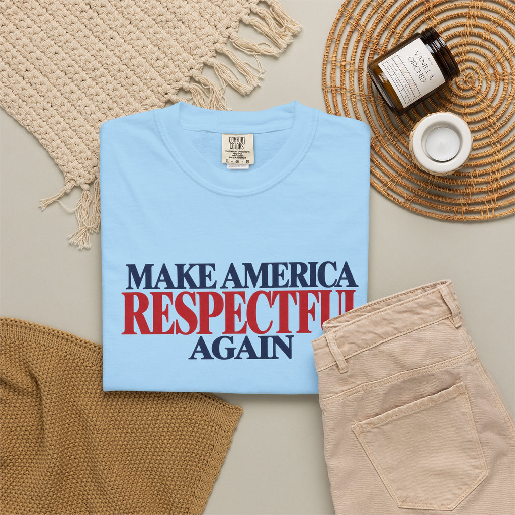 Make America Respectful Again Shirt, Respect Over Hate Tee, Patriotic Unity T-Shirt, Comfort Colors Unisex Kindness Shirt