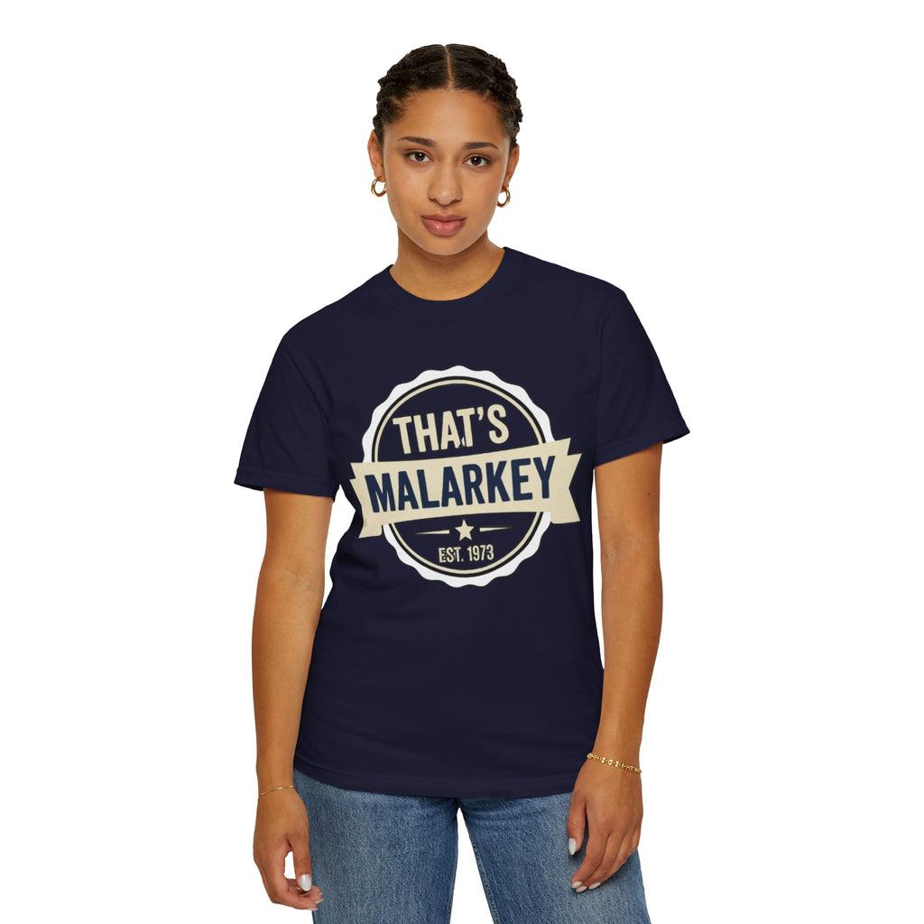 That’s Malarkey T-Shirt Vintage Badge Graphic Tee