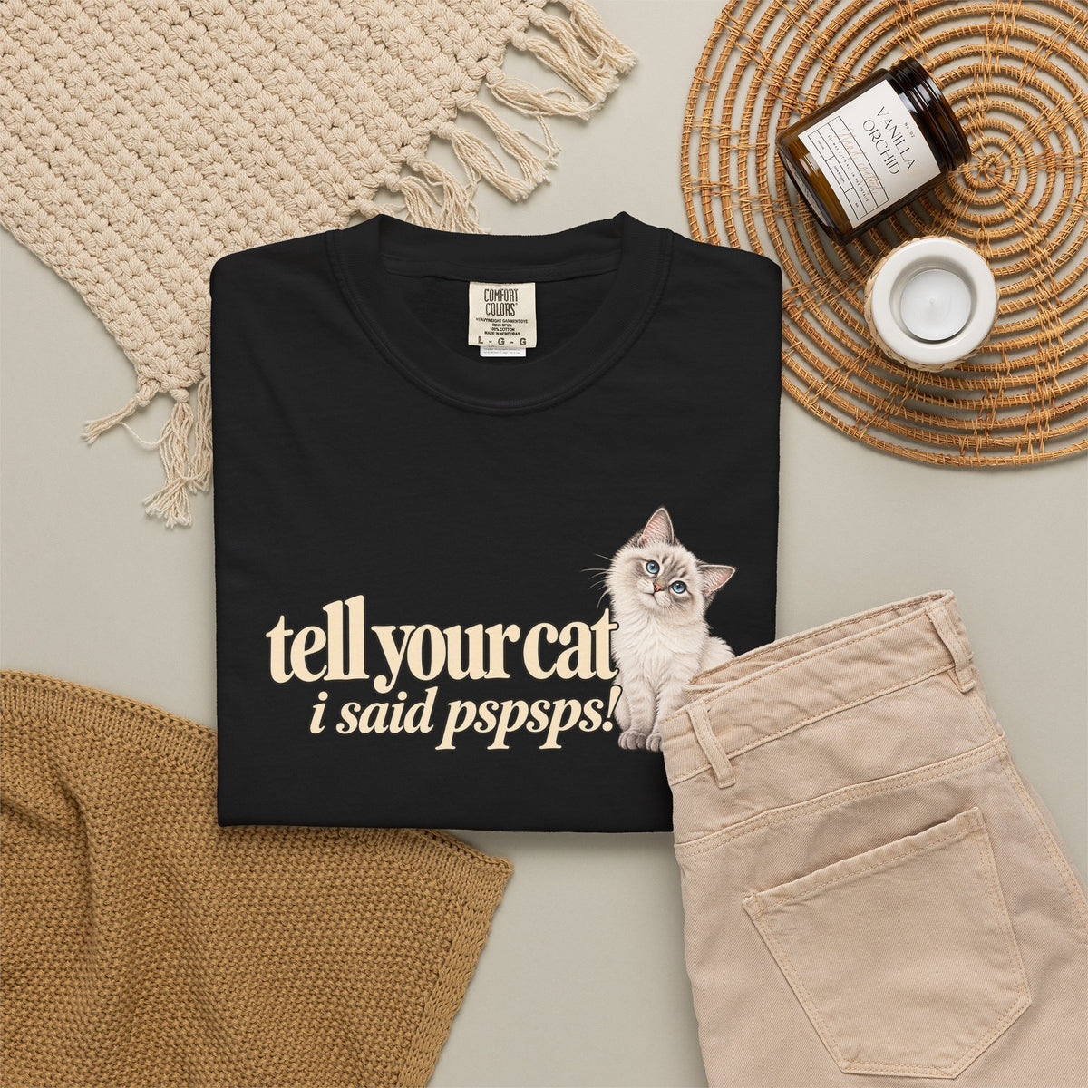 Tell Your Cat I Said Pssssp T shirt | Cute Kitten Graphic Tee