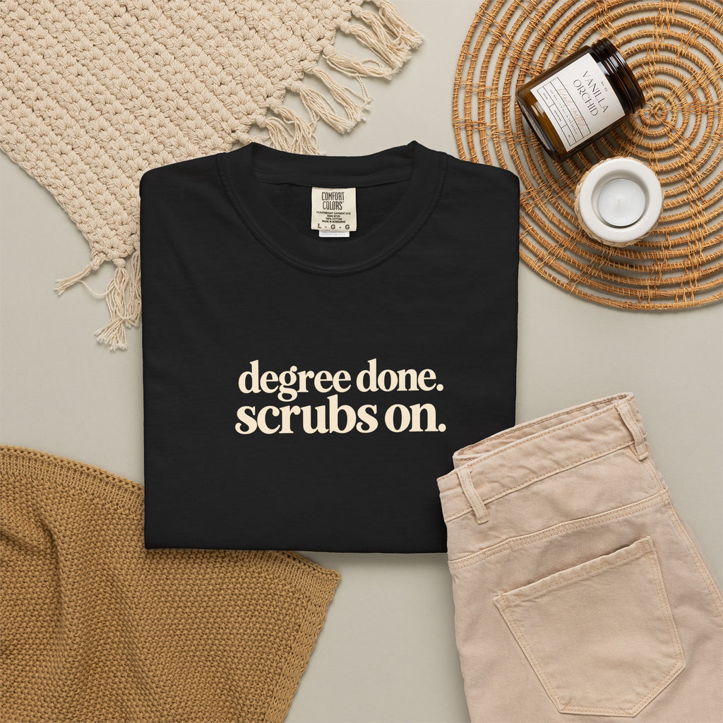 Nursing Graduation Shirt, Degree Done Scrubs On Tee, New Nurse Gift, Comfort Colors Nurse Shirt, RN LPN Graduation Gift