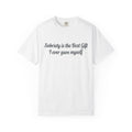 Sobriety Is the Best Gift Tee Inspirational Recovery T Shirt Personalize with how many months or years