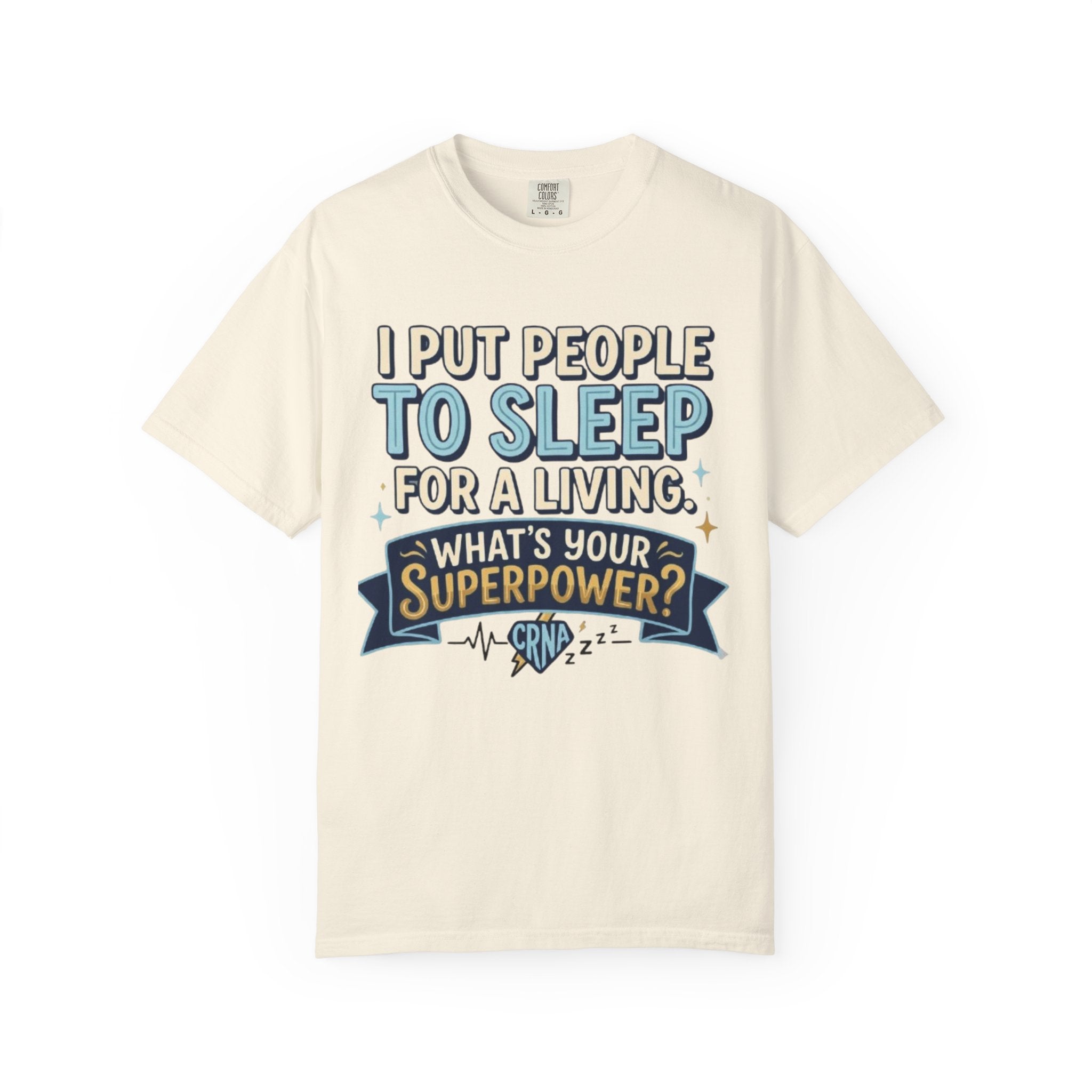 RN Anesthetist T‑Shirt I Put People To Sleep For A Living Nurse Anesthesia Tee