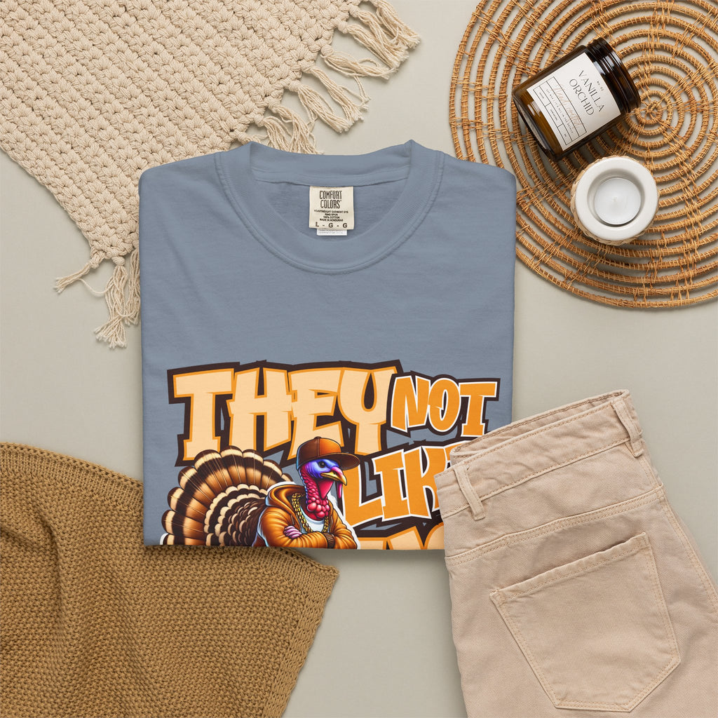 They Not Like Us Turkey Tee Shirt Funny Thanksgiving Graphic Tee