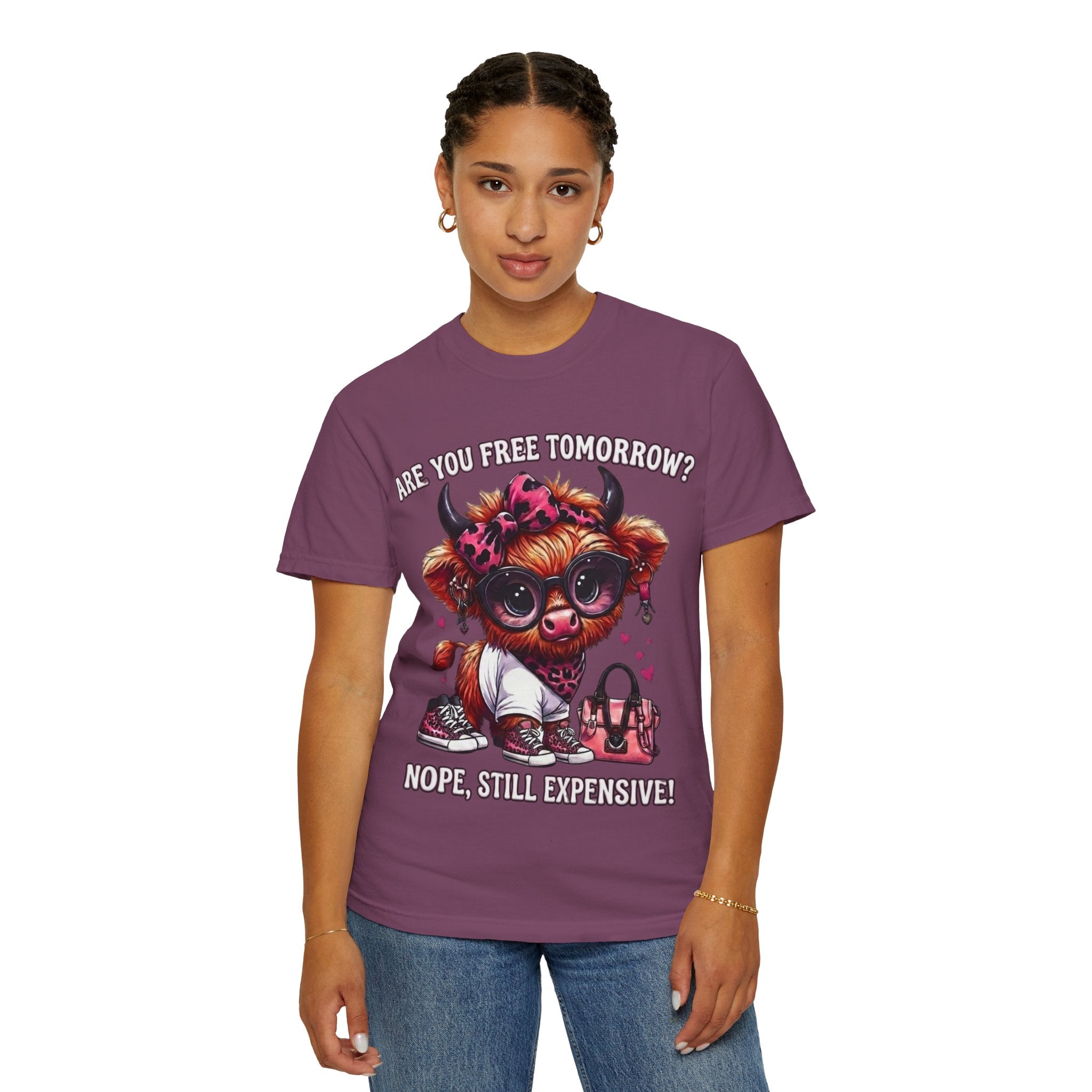 Graphic T-Shirt Are You Free Tomorrow Nope Still Expensive Cute Cow Illustration