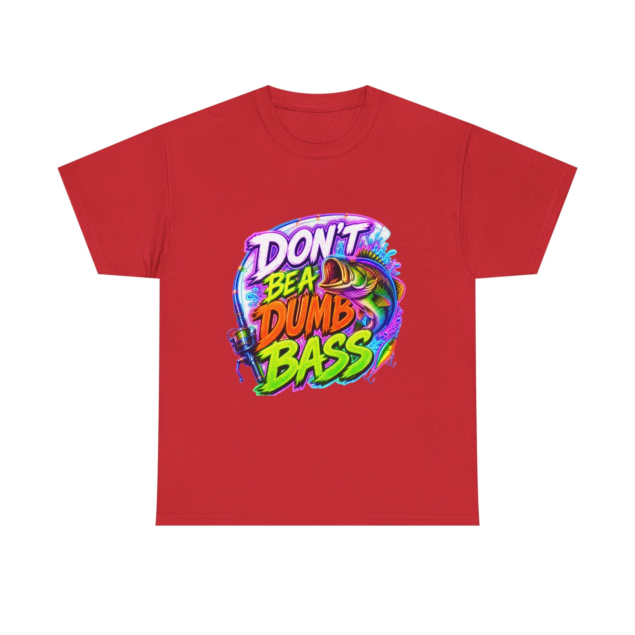 Don't Be a Dumb Bass T-Shirt — Funny Fishing Tee for Anglers