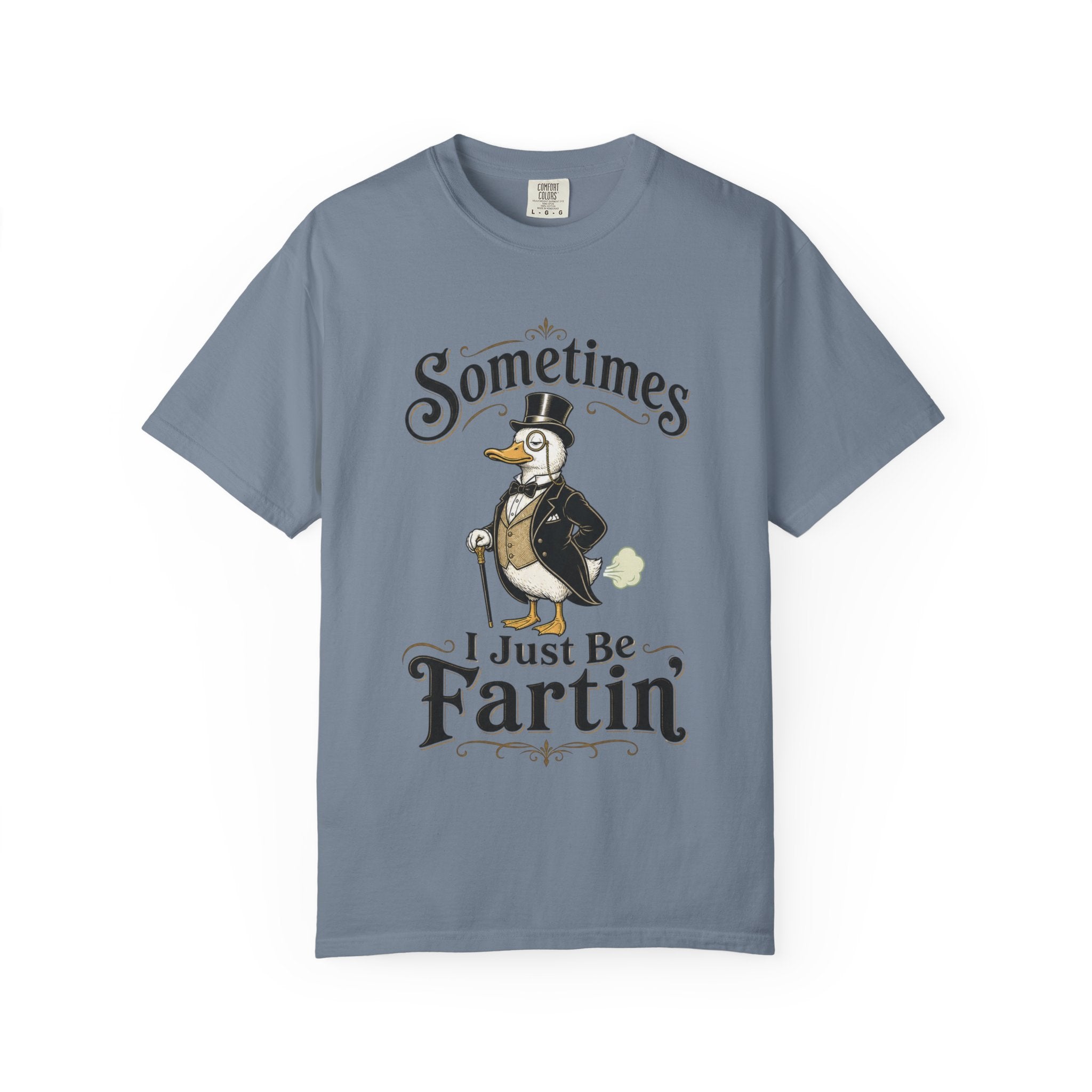 Sometimes I Just Be Fartin Tee Shirt Humorous Vintage Duck Graphic Tee