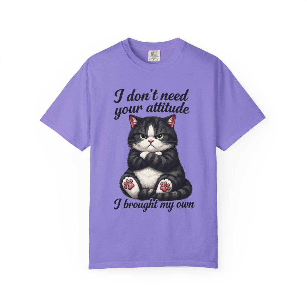 Cat Attitude T-Shirt I Don't Need Your Attitude I Brought My Own Funny Cat Tee