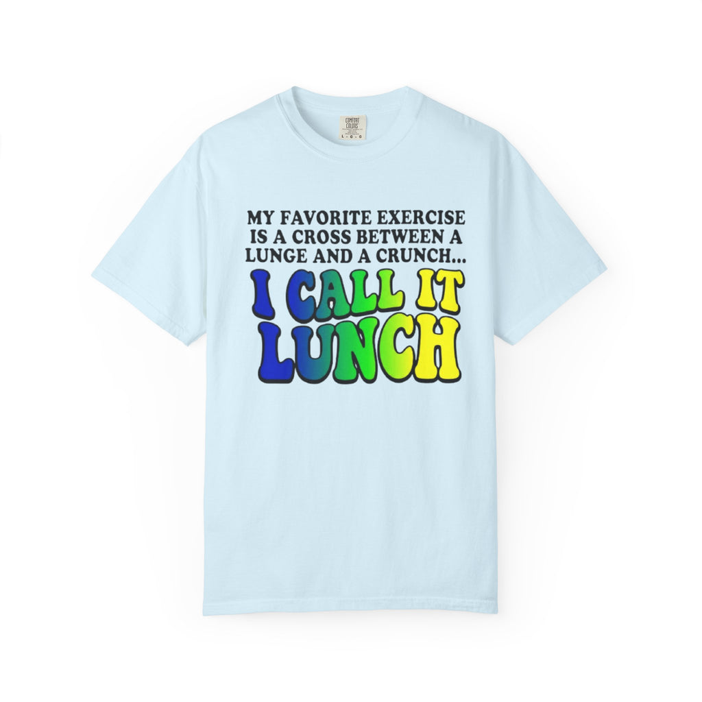 I Call It Lunch T-Shirt Funny Fitness Food Quote Tee