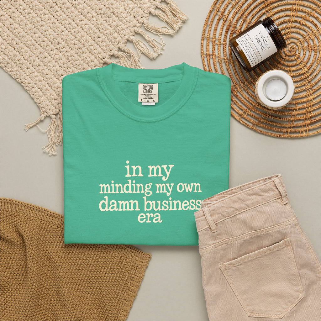 in my minding my own damn business era T shirt | text tee casual graphic top