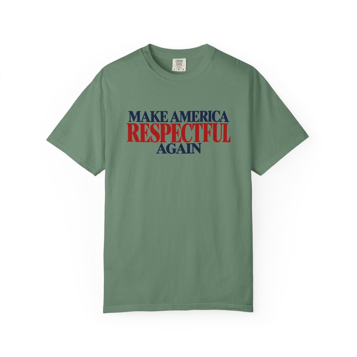 Make America Respectful Again Shirt, Respect Over Hate Tee, Patriotic Unity T-Shirt, Comfort Colors Unisex Kindness Shirt
