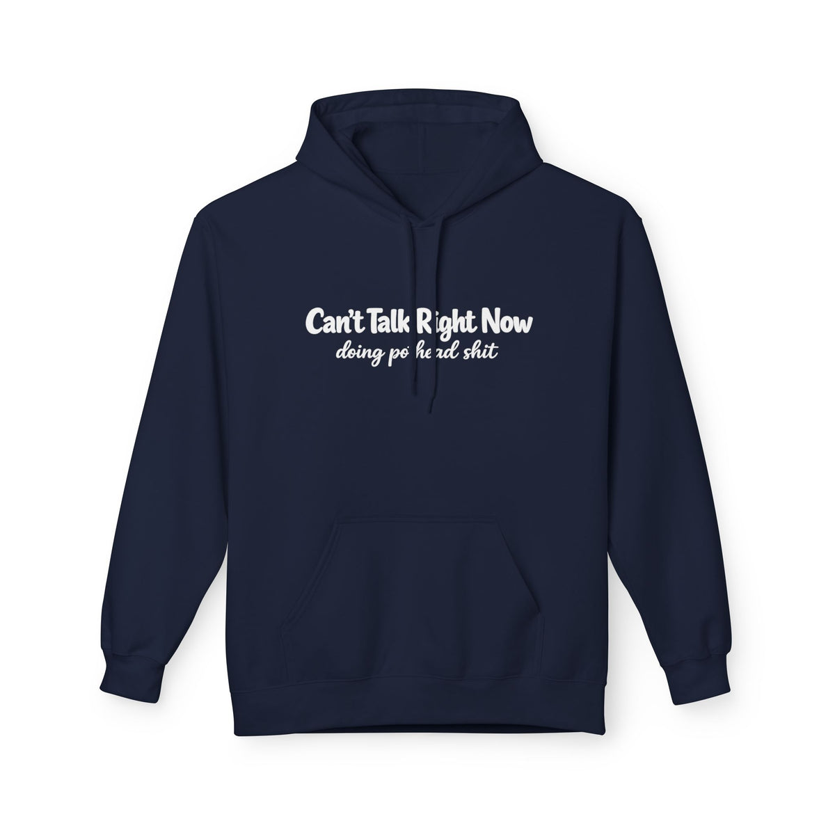Hoodie Cant Talk Right Now Doing Pot Head Sh t Graphic Pullover