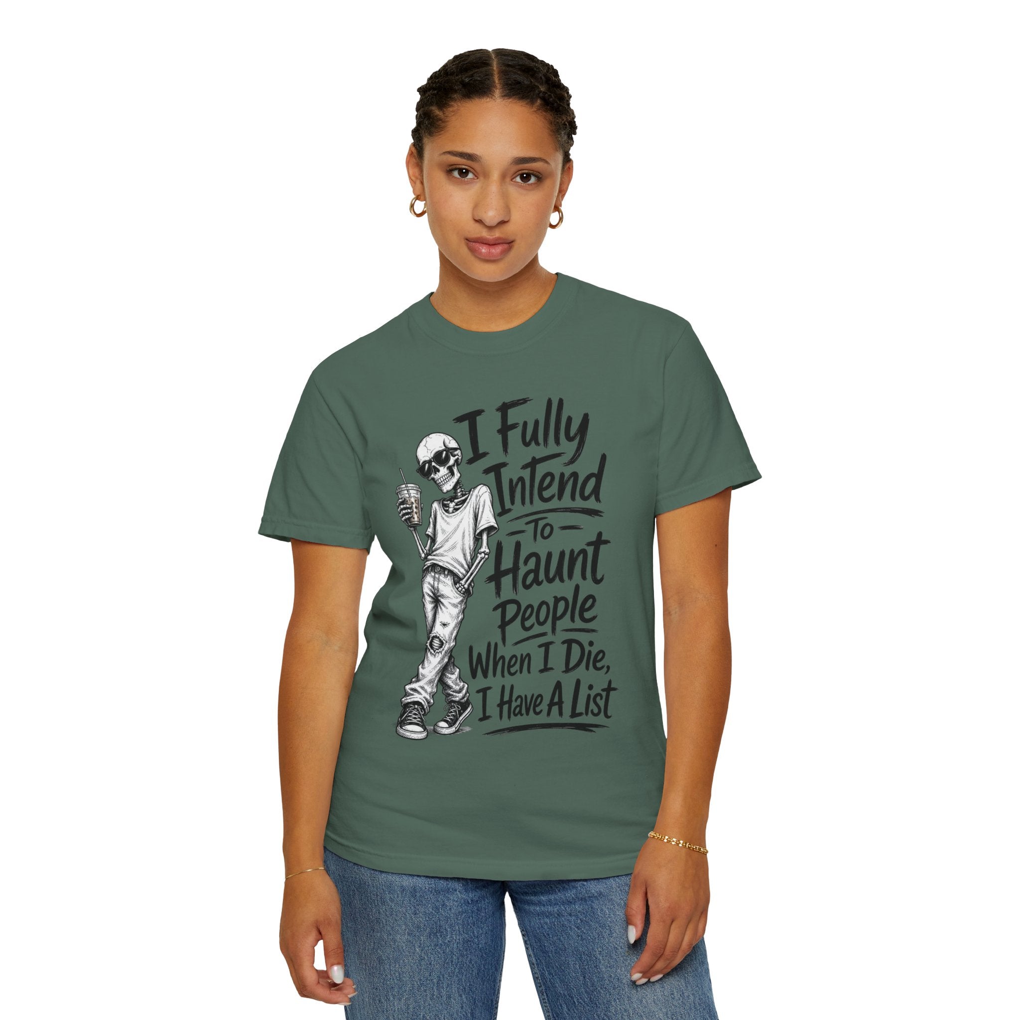 Funny Halloween T Shirt I Fully Intend to Haunt People When I Die I Have a List
