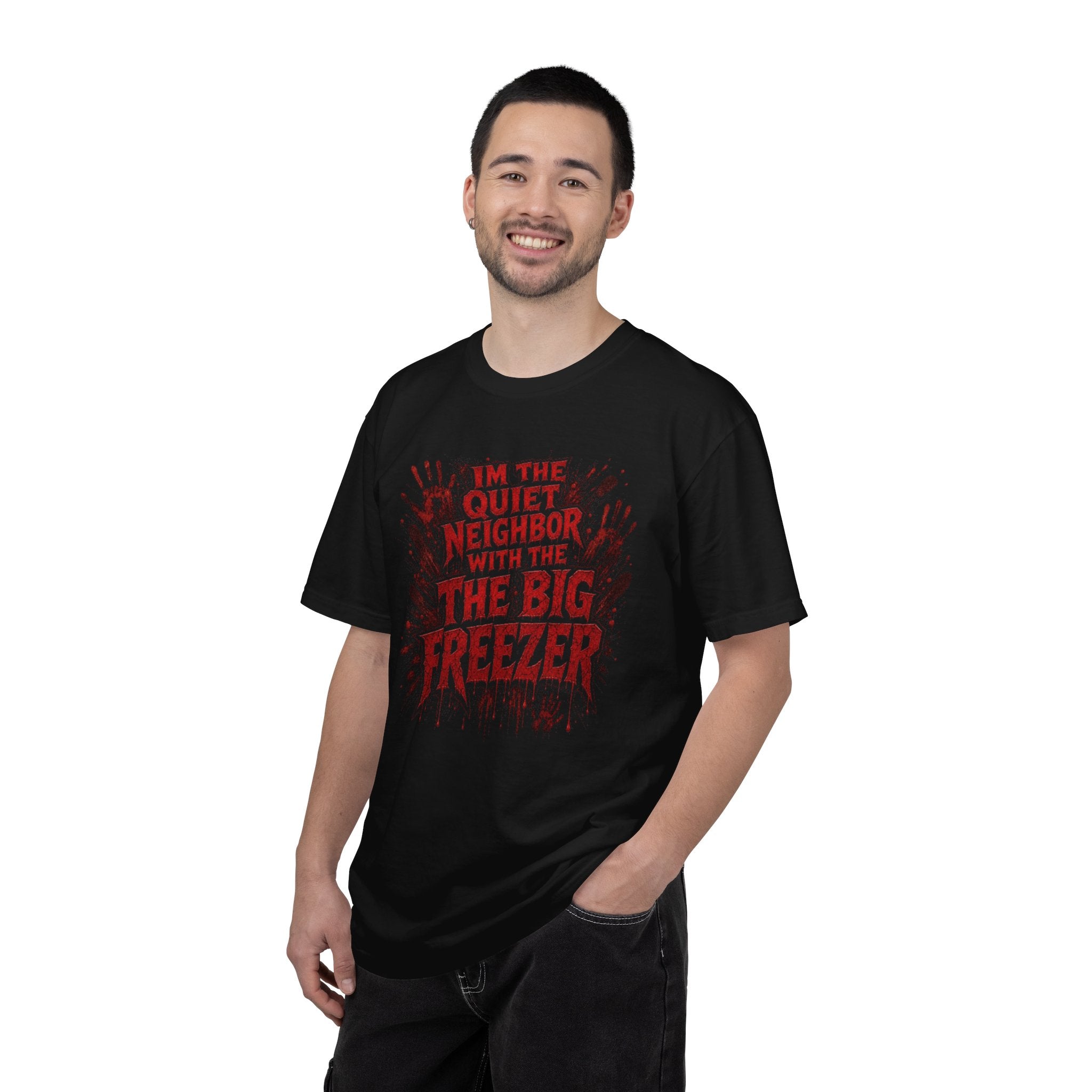 T-Shirt Im the Quiet Neighbor with the Big Freezer Horror Graphic Tee