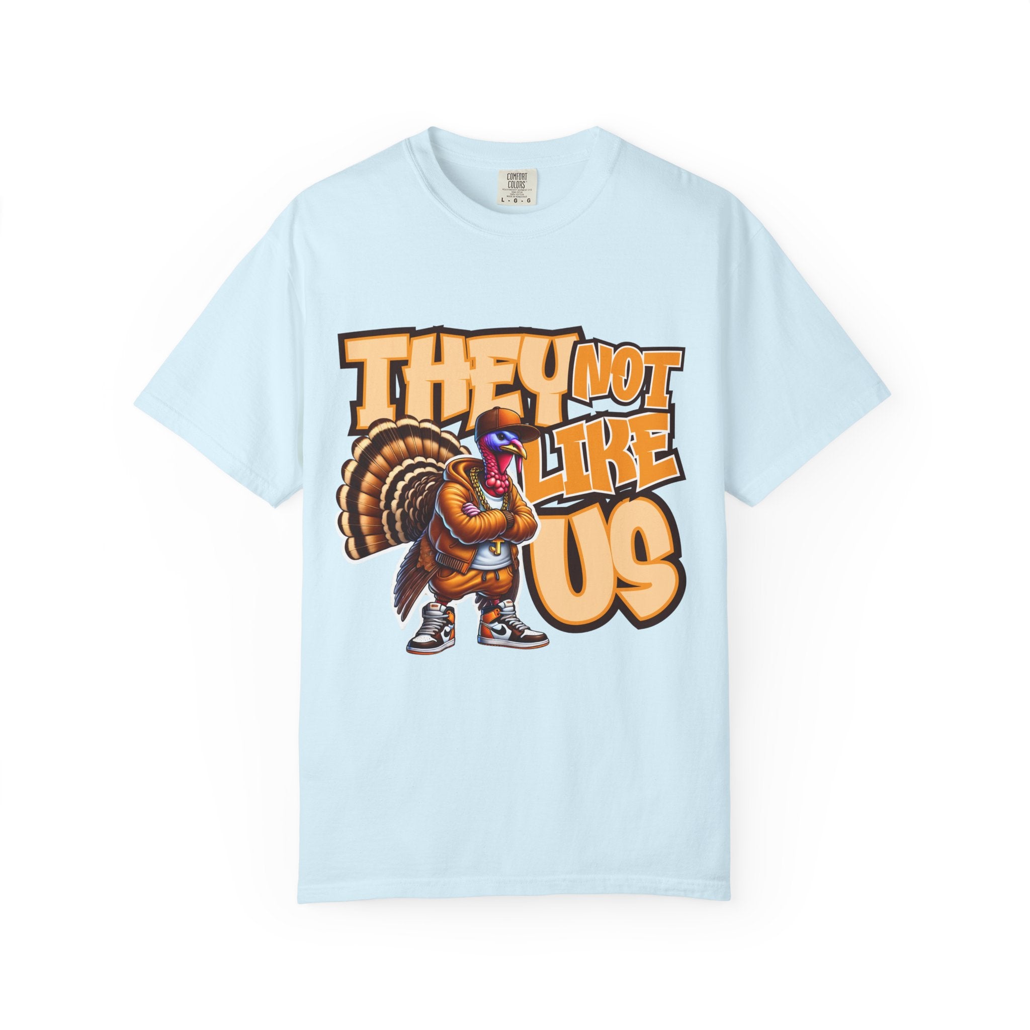 Thanksgiving Turkey Graphic T Shirt They Not Like Us Streetwear Tee