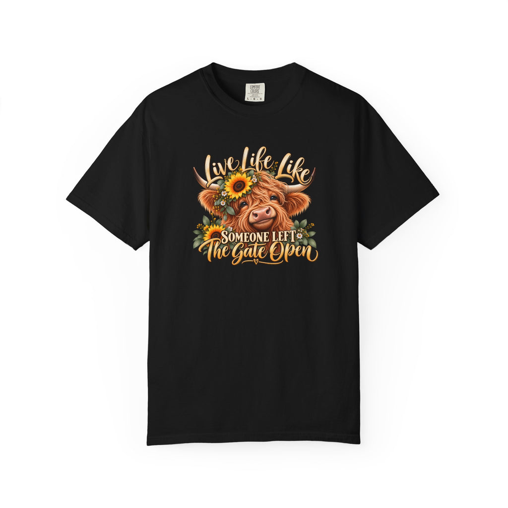 Live Life Like Someone Left the Gate Open Cow T Shirt Sunflower Highland Cattle Tee