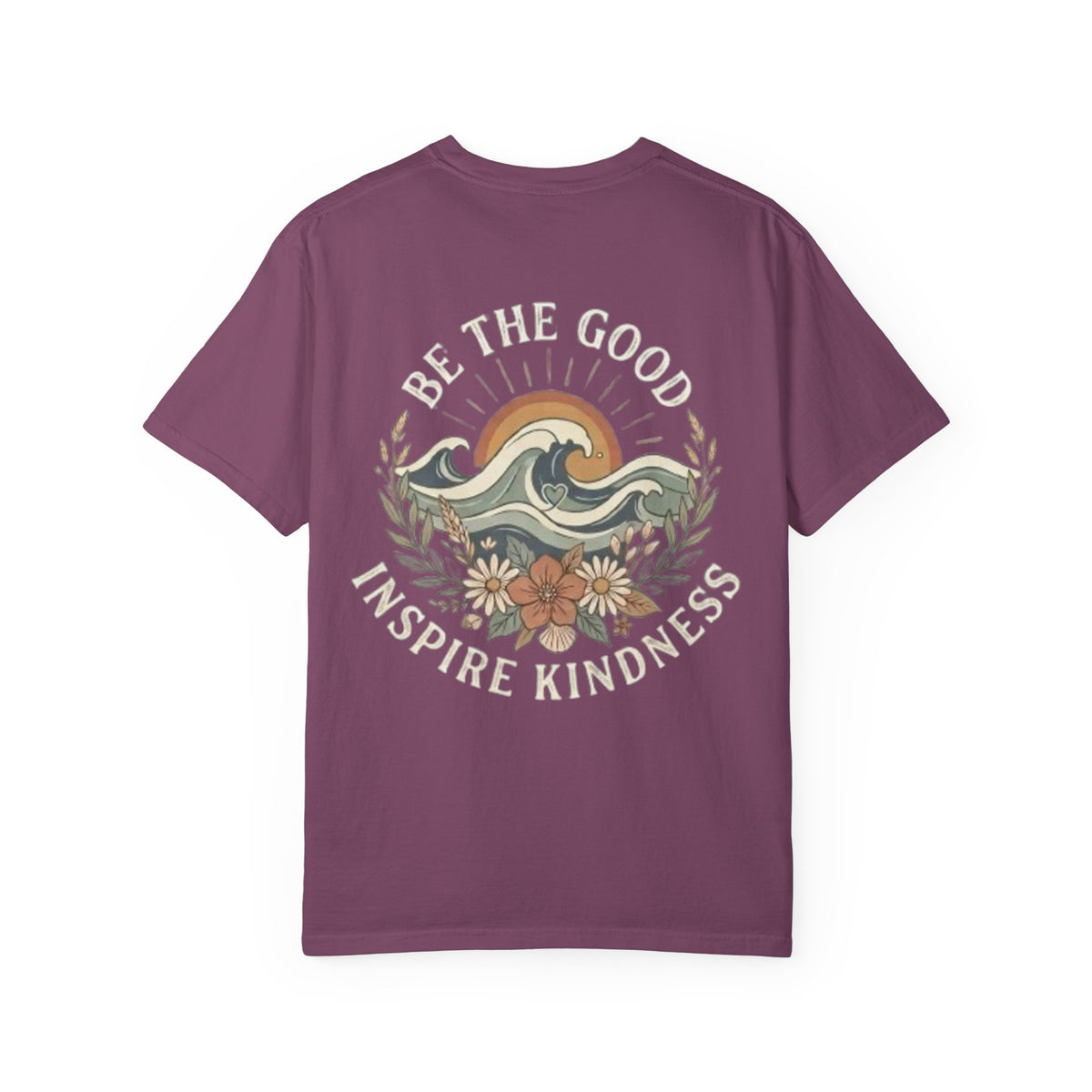 Be The Good Inspire Kindness Tee Shirt