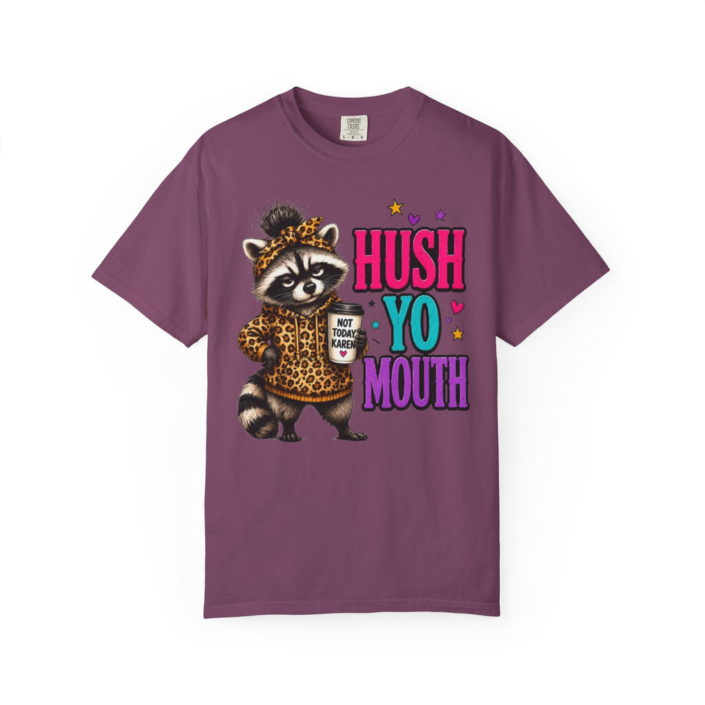 Hush Yo Mouth Raccoon T-Shirt