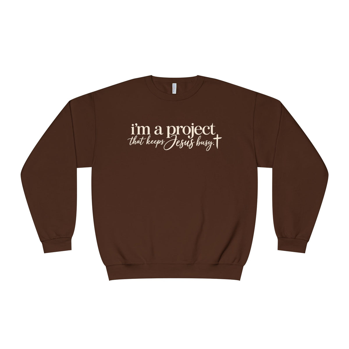 Im a Project That Keeps Jesus Busy Crewneck Sweatshirt