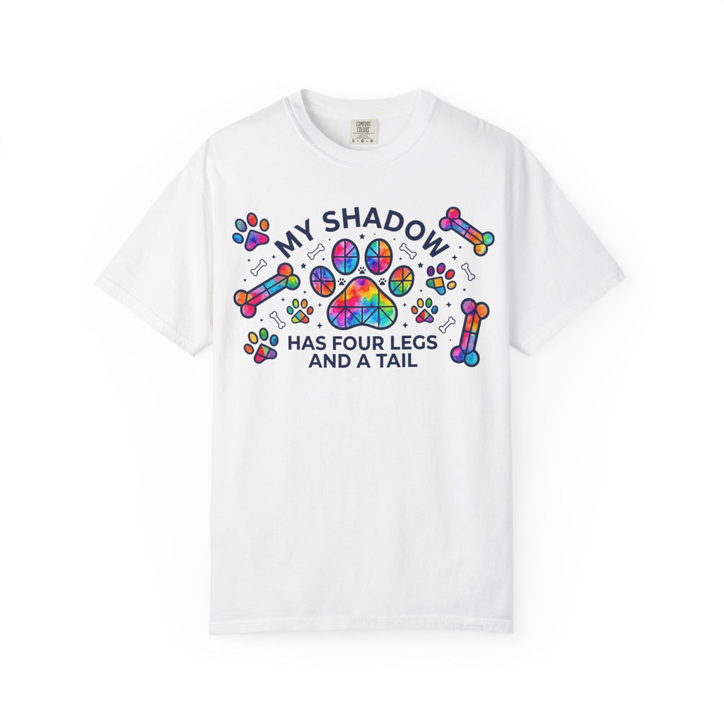 My Shadow Has Four Legs And A Tail T-Shirt Colorful Paw Print Dog Lover Tee