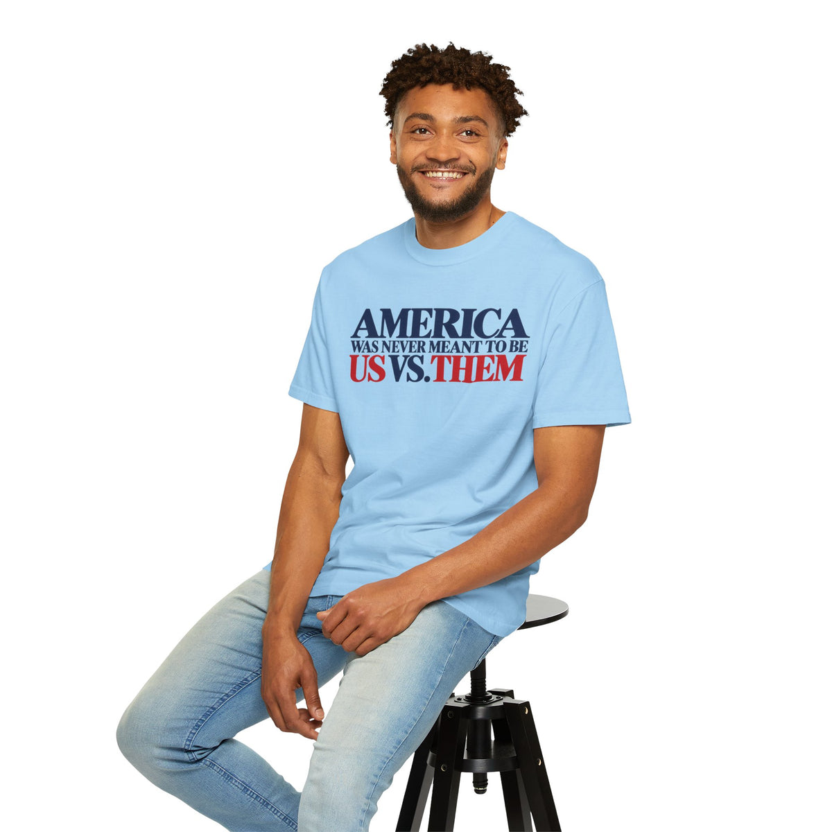 America Was Never Meant to Be Us vs Them Shirt, Unity Over Division Tee, Patriotic Statement T-Shirt, Comfort Colors Unisex Tee