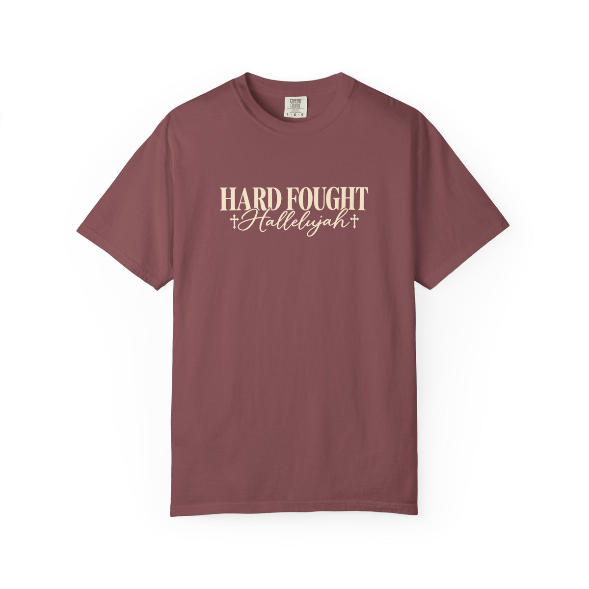 Hard Fought Hallelujah T Shirt Inspirational Christian Graphic Tee