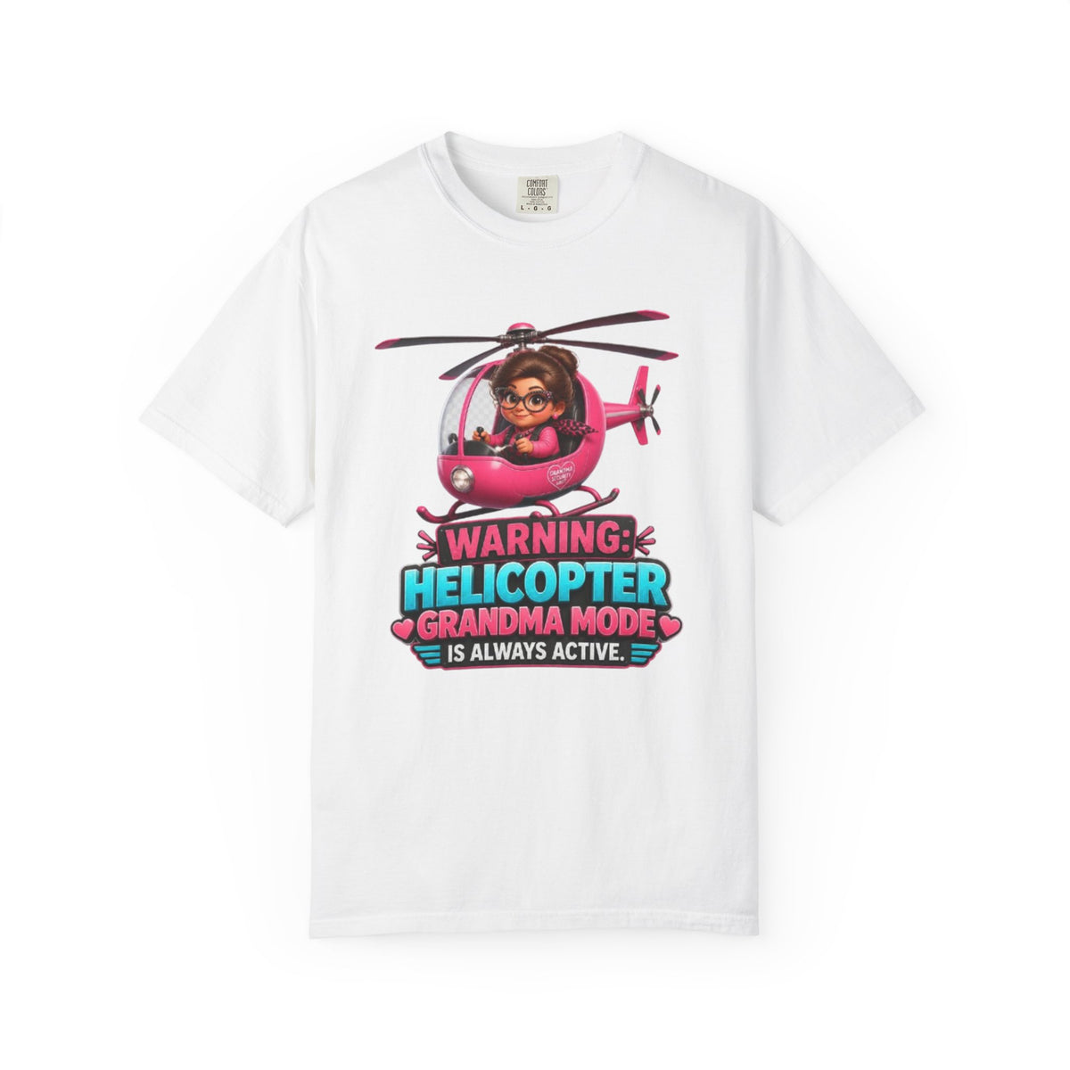 Helicopter Grandma T Shirt Warning Helicopter Grandma Mode Is Always Active