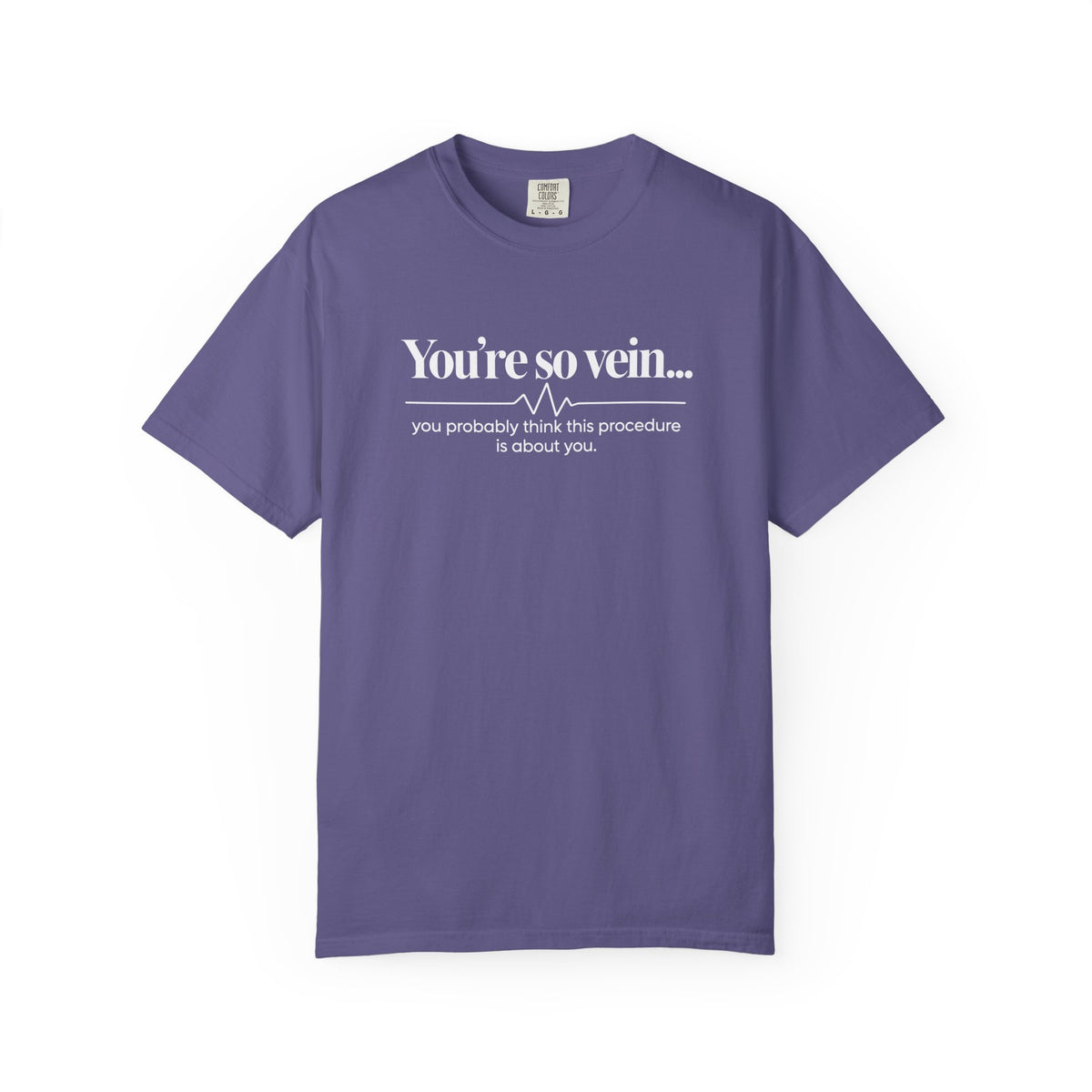 You're So Vein Shirt, Funny Nurse Shirt, Phlebotomist Gift, IV Nurse Tee, Medical Humor Shirt, Healthcare Worker Gift, Nurse Appreciation