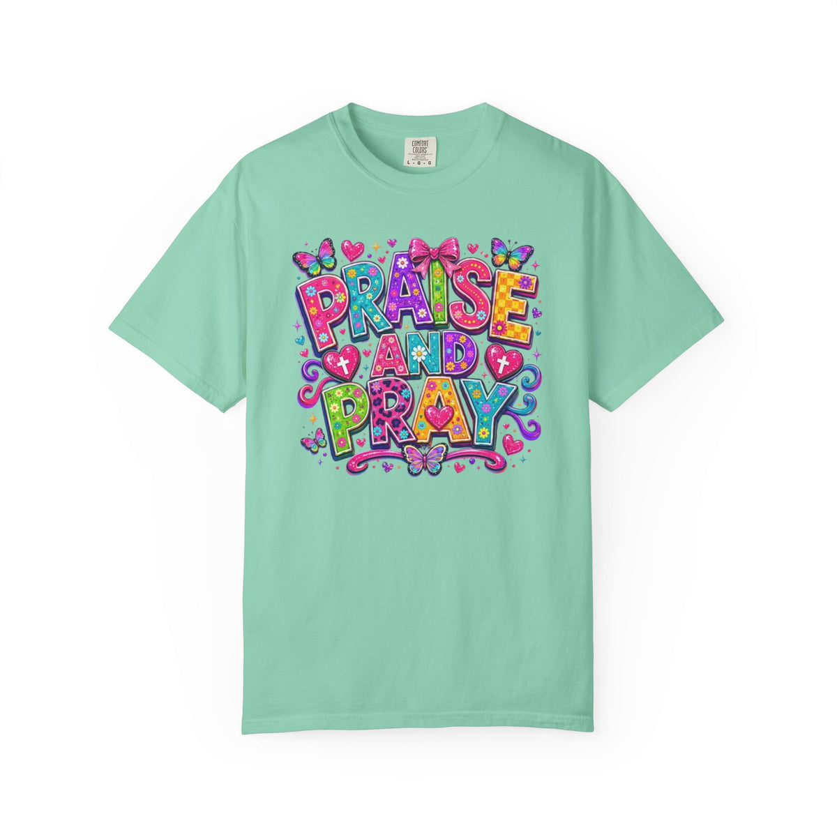 Praise and Pray T-Shirt | Colorful Handlettered Faith Design