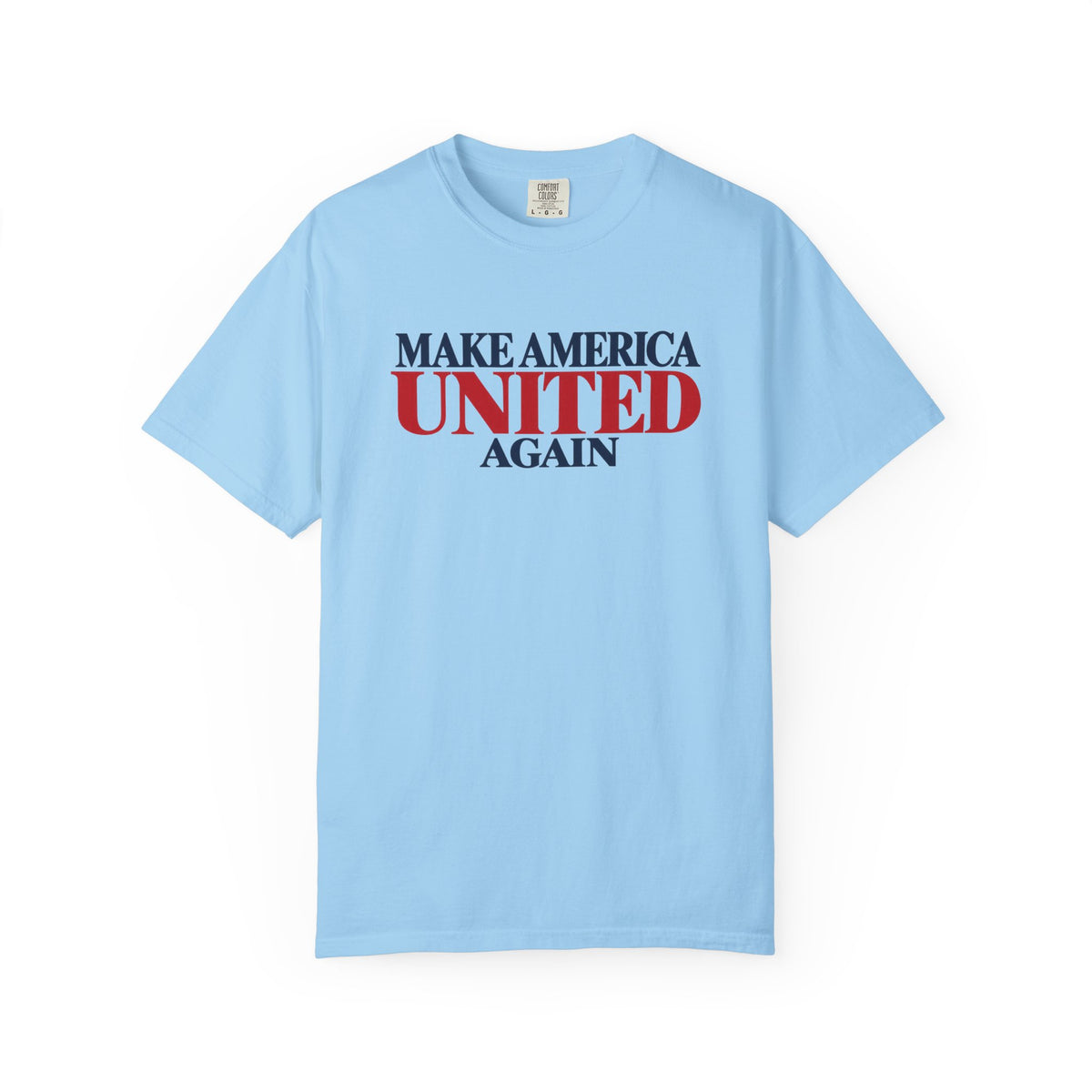 Make America United Again Shirt, Patriotic Unity Tee, America Together T Shirt, Comfort Colors Unisex Shirt, Kindness Over Division Gift