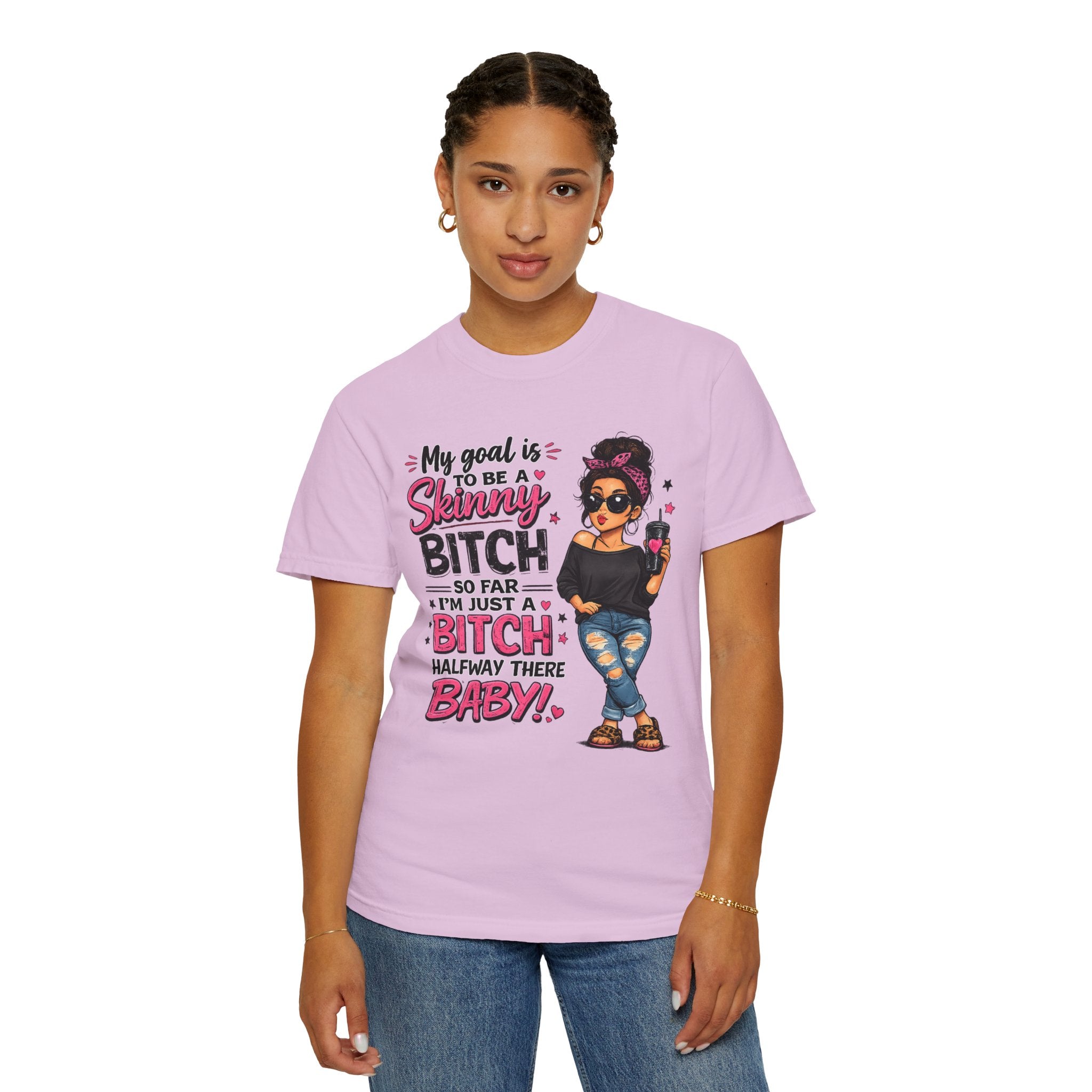 Graphic T-Shirt My Goal Is to Be a Skinny Bitch Funny Sassy Women's Tee