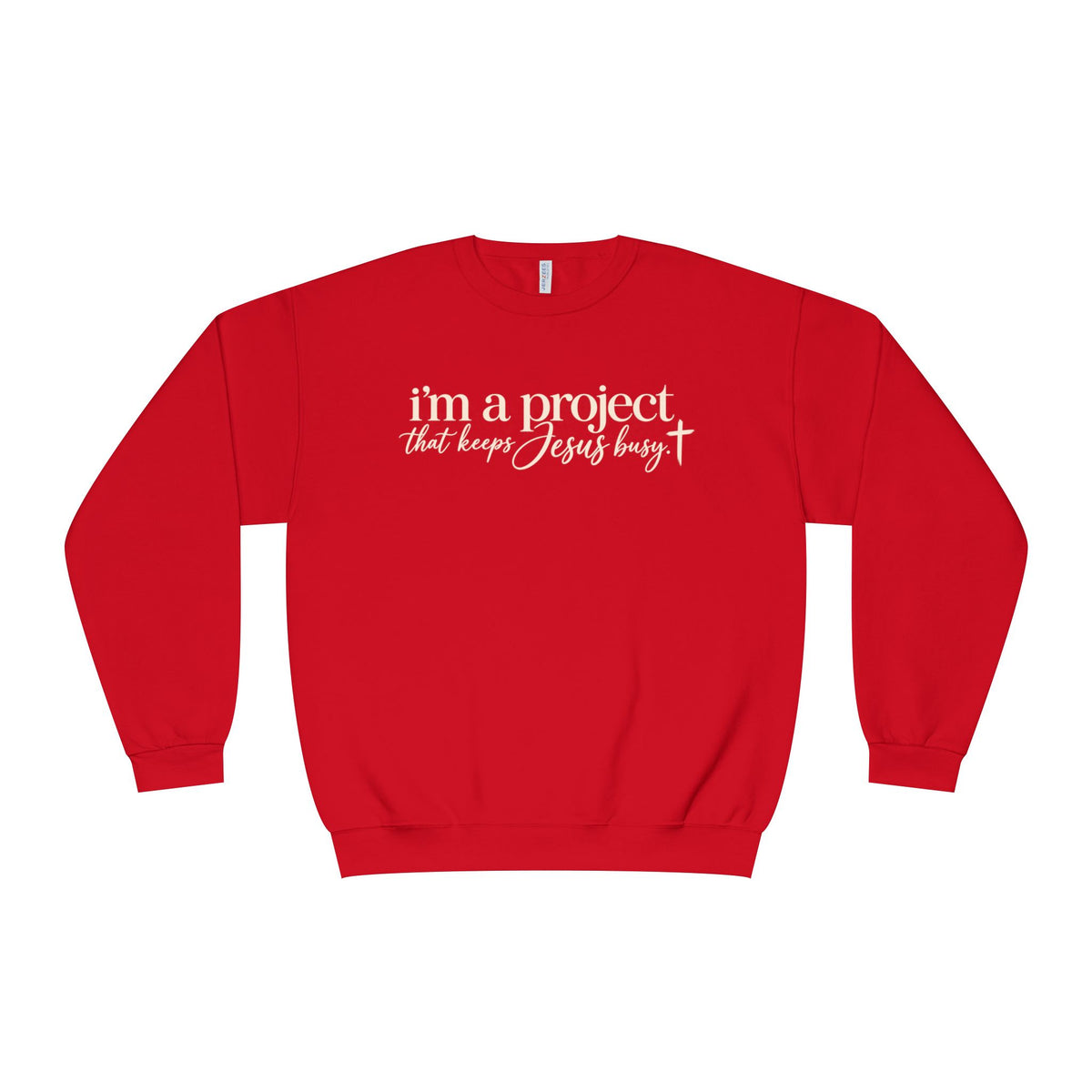 Im a Project That Keeps Jesus Busy Crewneck Sweatshirt