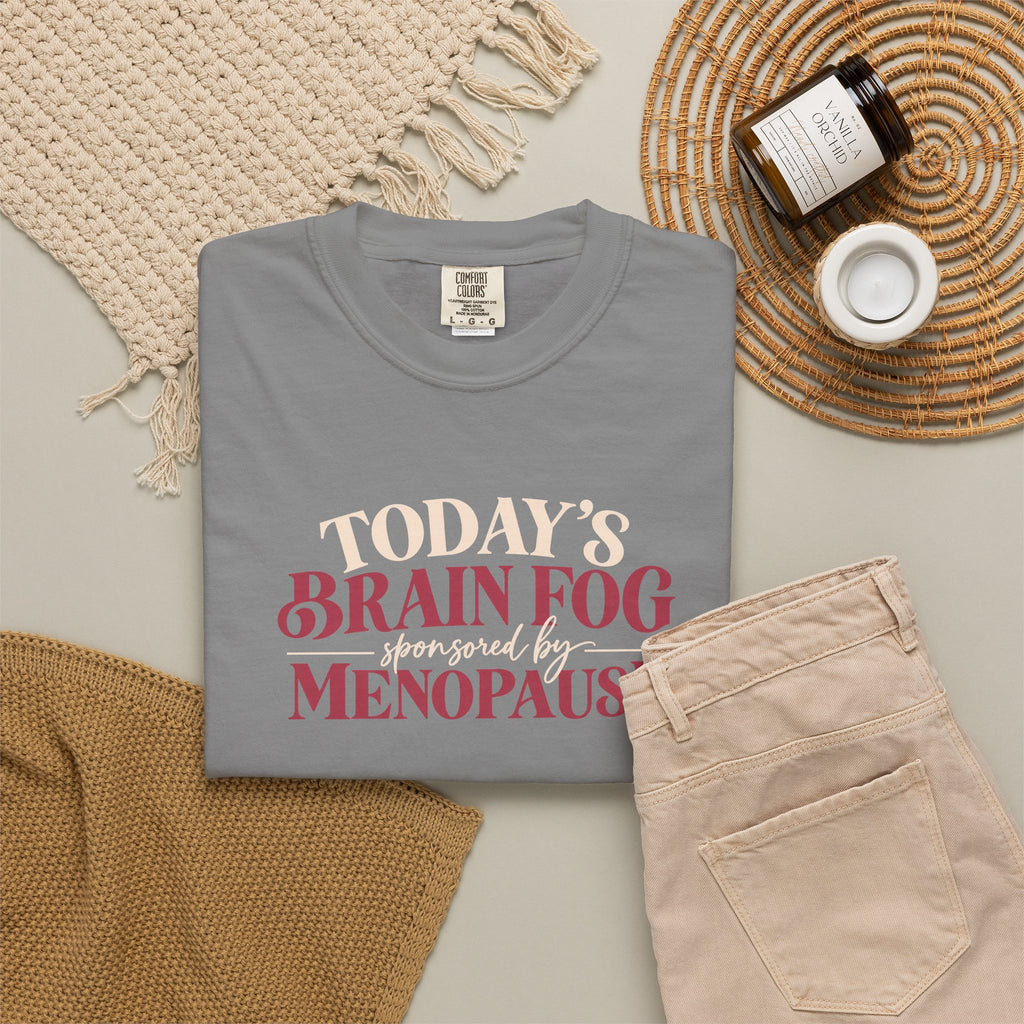 Today's Brain Fog Inspired by Menopause Tee shirt | Funny Menopause Tee