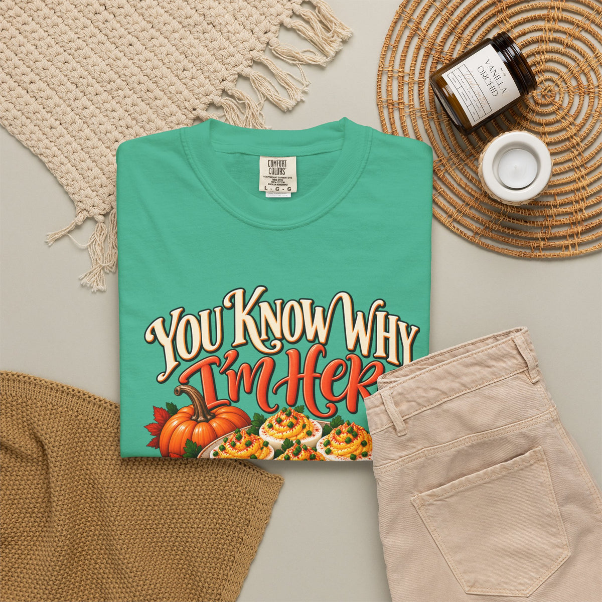 You Know Why Im Here deviled eggs graphic T Shirt | Thanksgiving fall food design