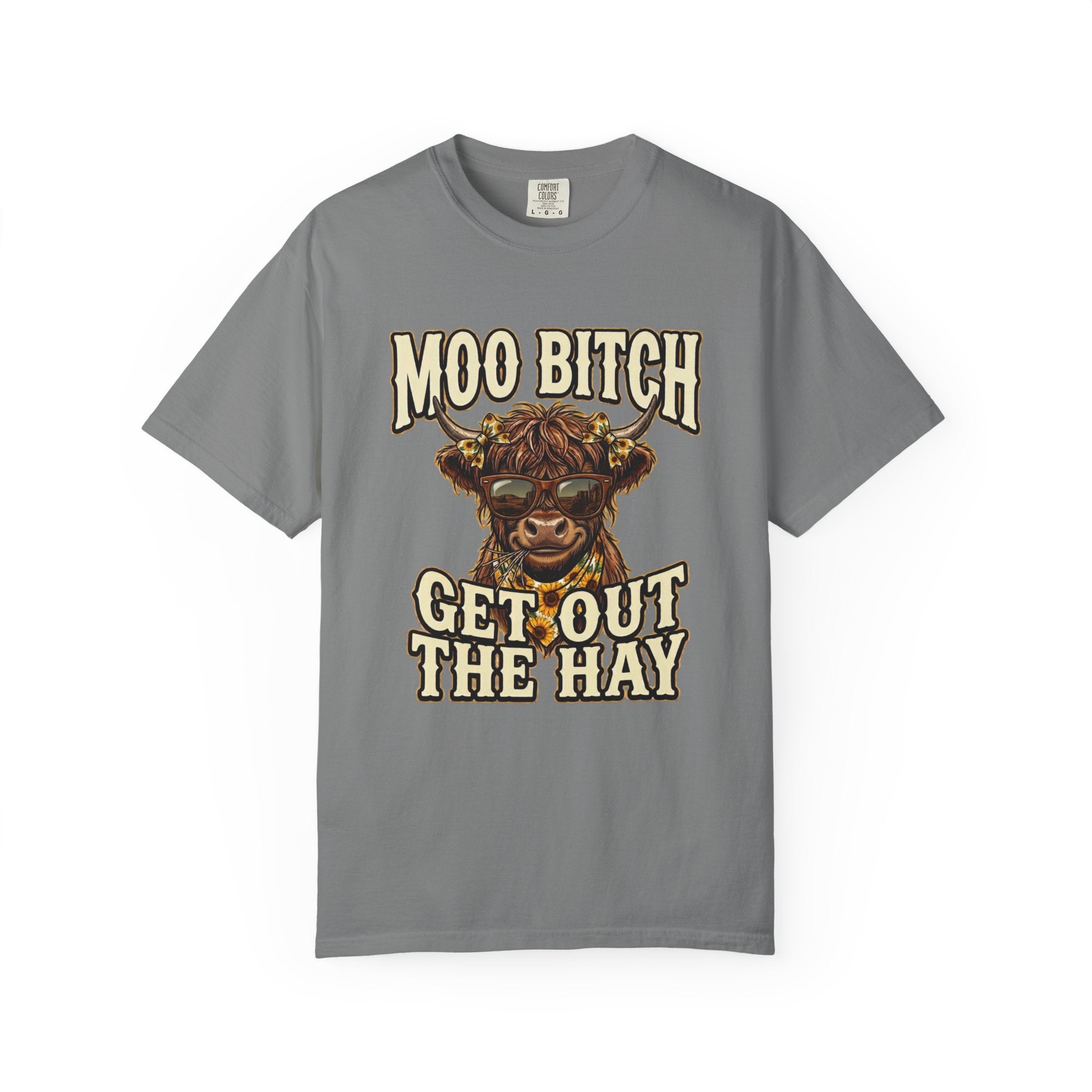 Moo Bitch Get Out The Hay Cow Graphic T Shirt Funny Farm Animal Tee for Ranchers and Country Lovers