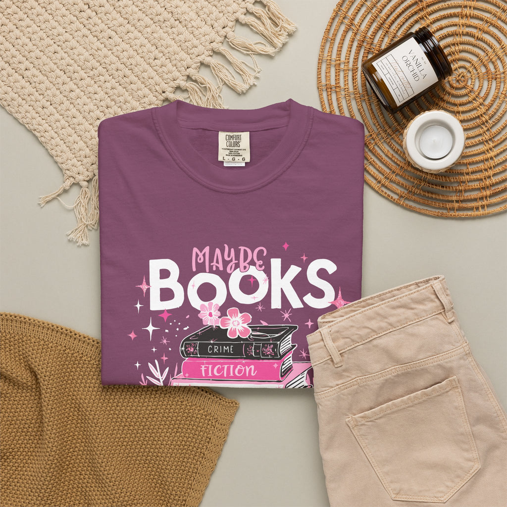 Maybe Books Are Addicted To Me T-Shirt
