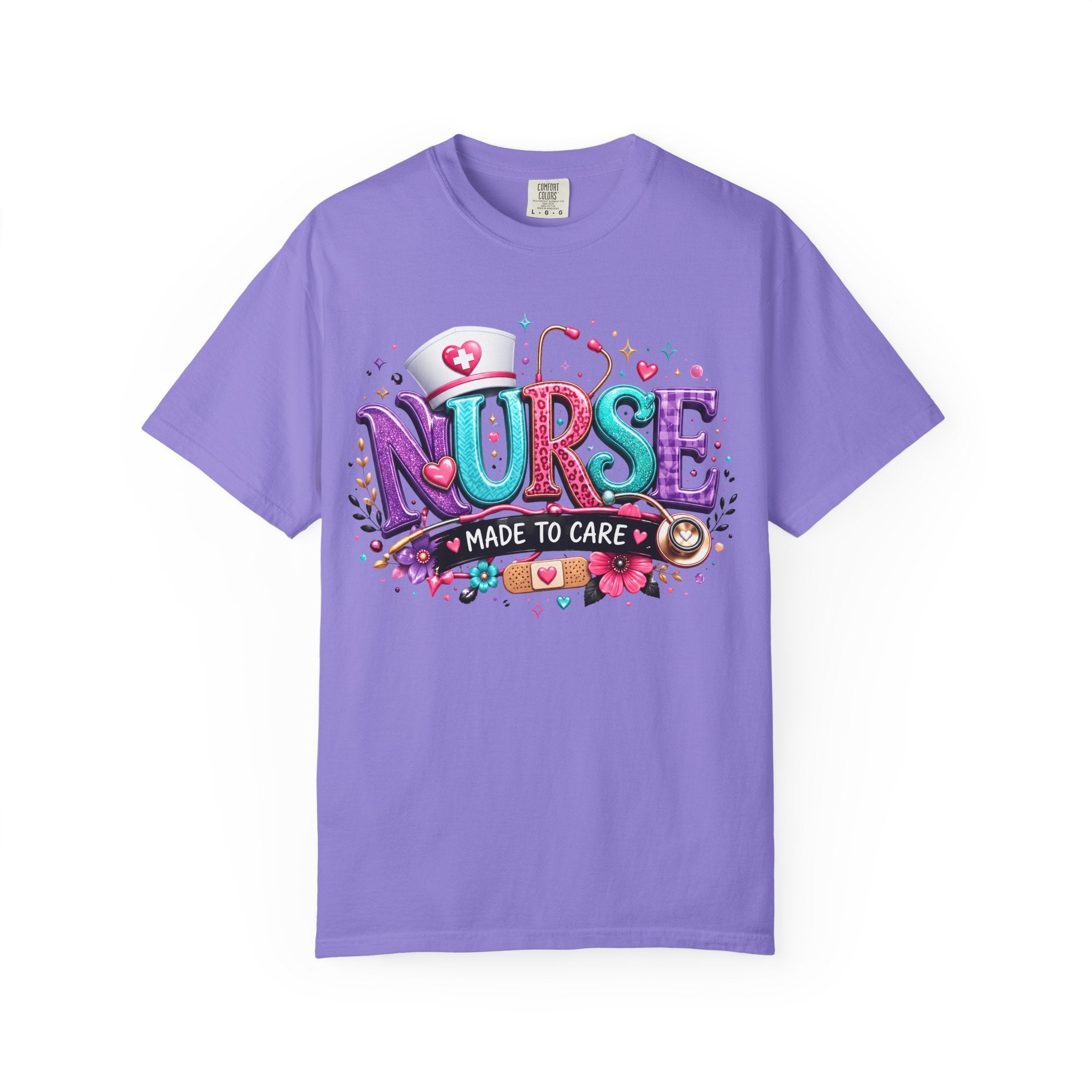 Nurse Made to Care Graphic T Shirt Cute Colorful Nursing Appreciation Tee