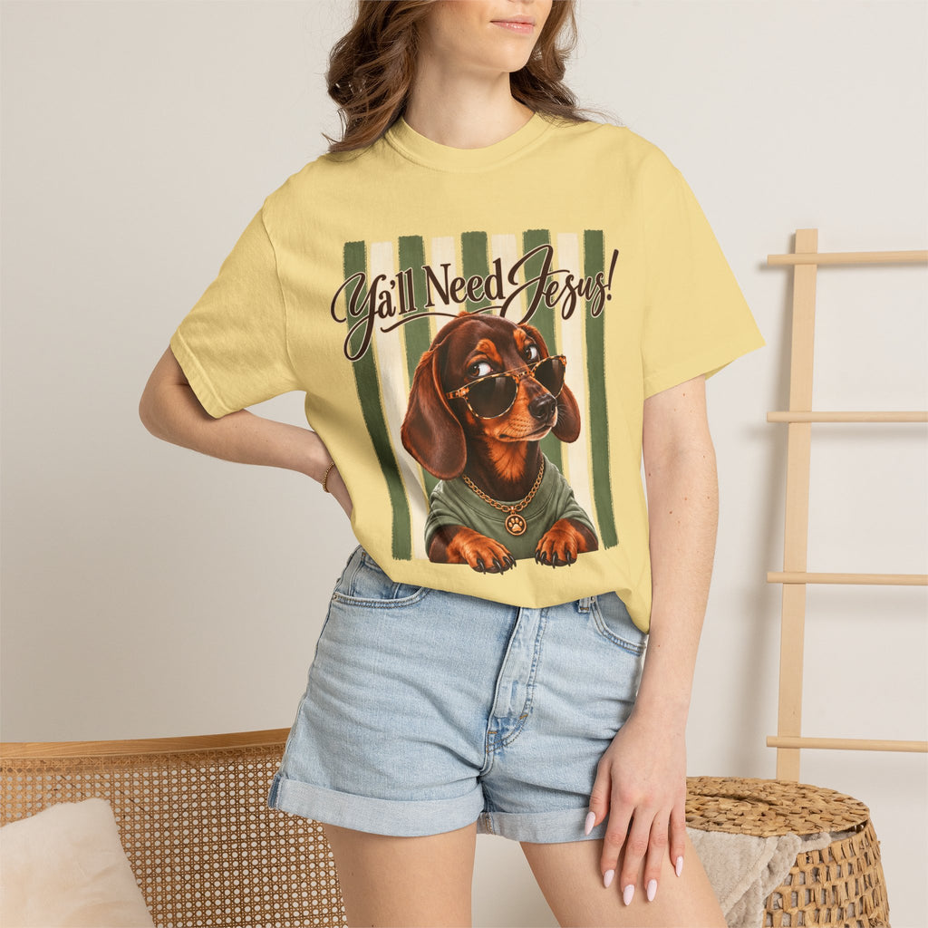 Funny Dachshund Shirt, Y'all Need Jesus Tee, Sarcastic Dog Lover Gift, Comfort Colors T-Shirt, Sassy Wiener Dog Shirt