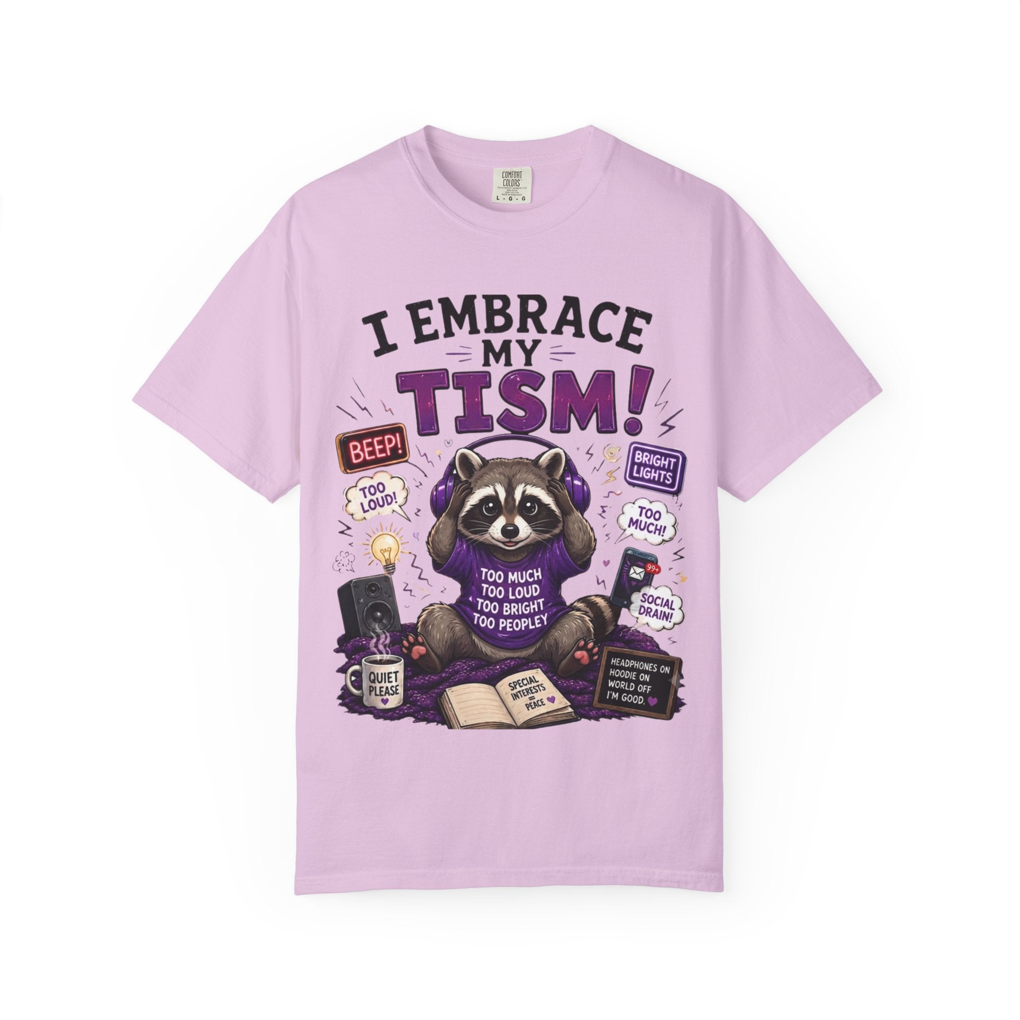 Autism Awareness T-Shirt I Embrace My Tism Raccoon Design
