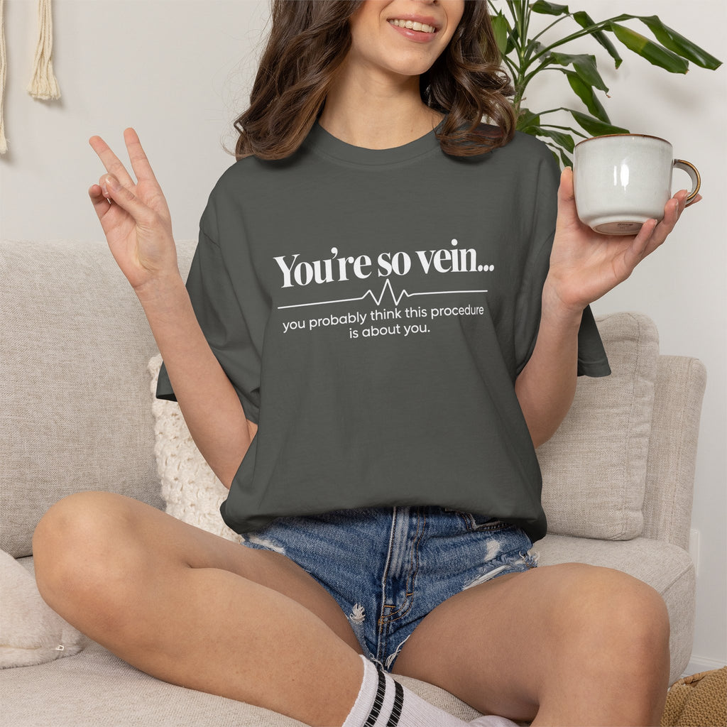 You're So Vein Shirt, Funny Nurse Shirt, Phlebotomist Gift, IV Nurse Tee, Medical Humor Shirt, Healthcare Worker Gift, Nurse Appreciation