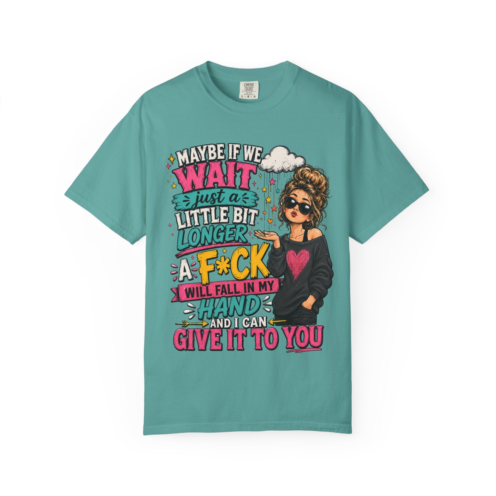 Graphic T Shirt Maybe If We Wait Funny Sarcastic Tee with Messy Bun Girl