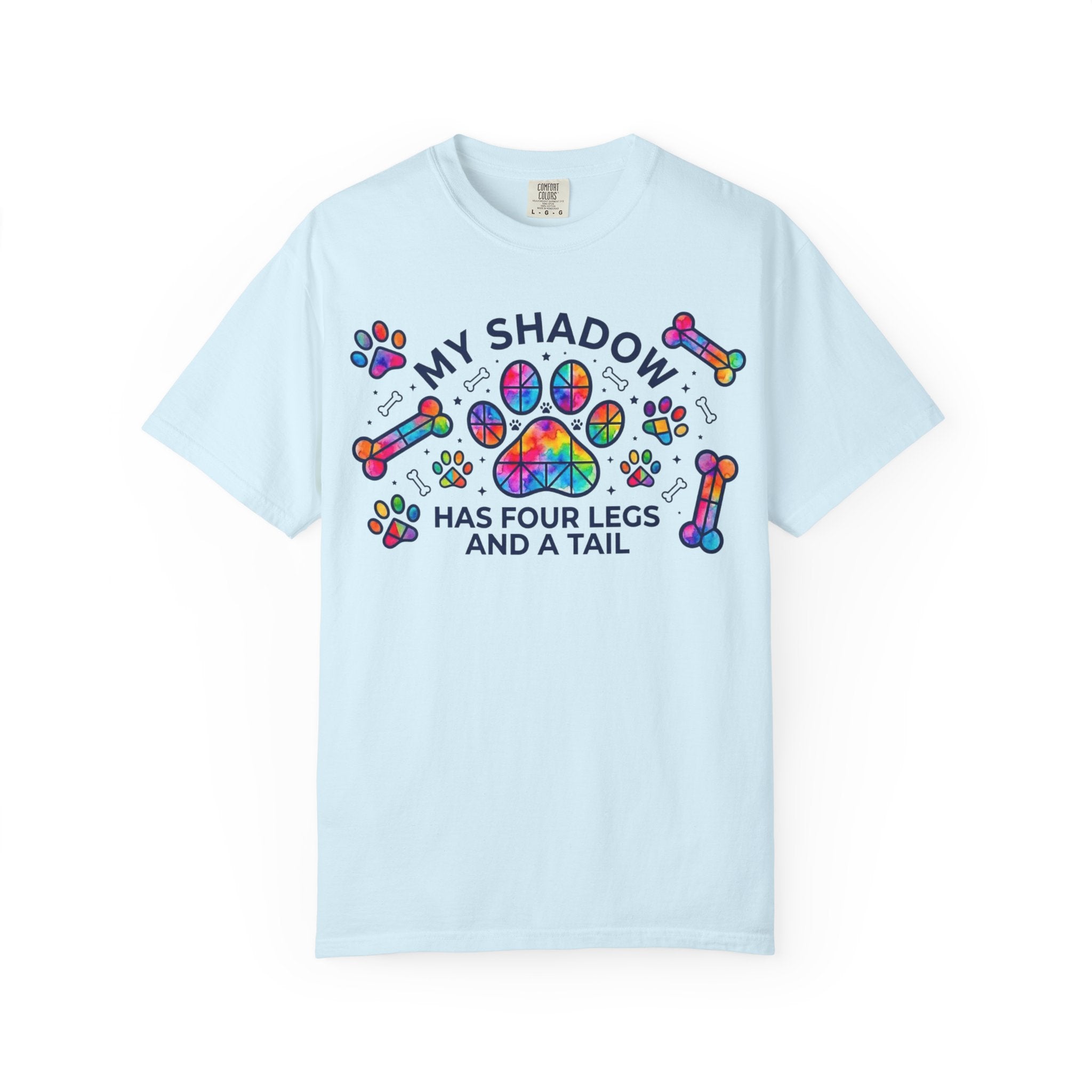 My Shadow Has Four Legs And A Tail T-Shirt Colorful Paw Print Dog Lover Tee