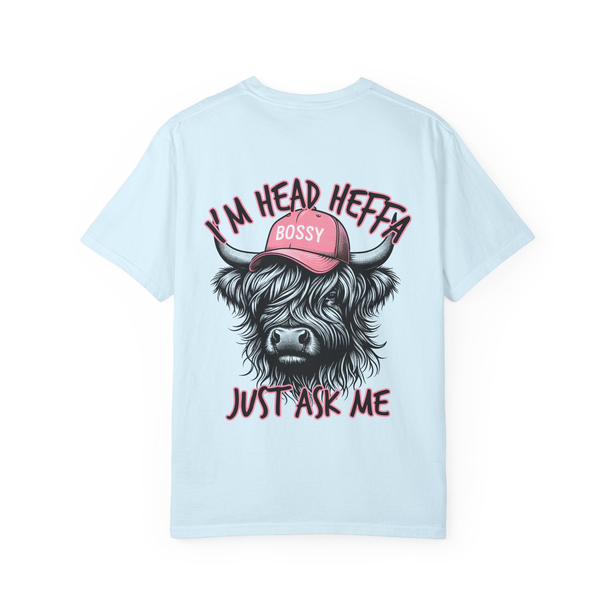 I'm Head Heffa T Shirt Highland Cow Bossy Graphic Tee